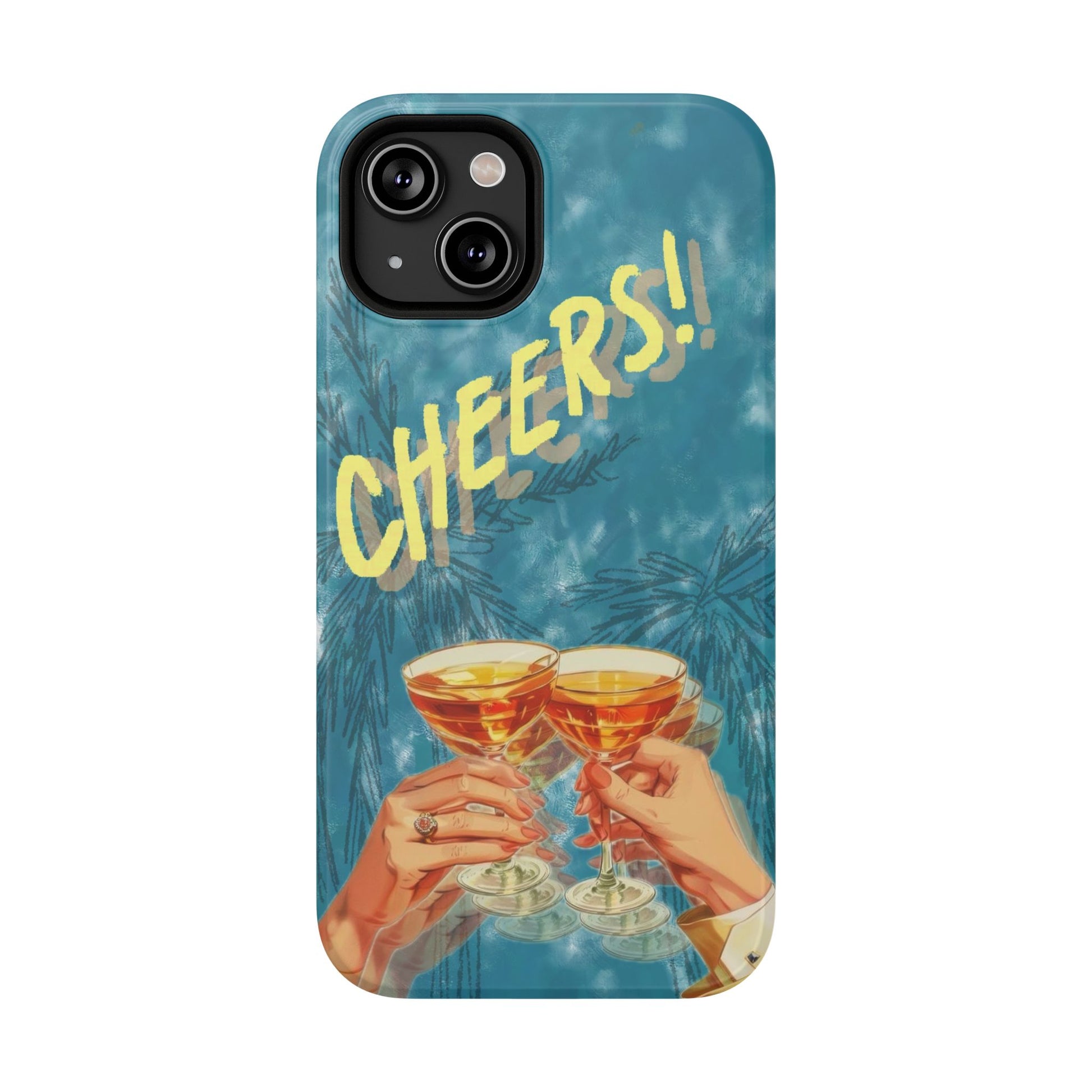 "Cheers!" Phone Case