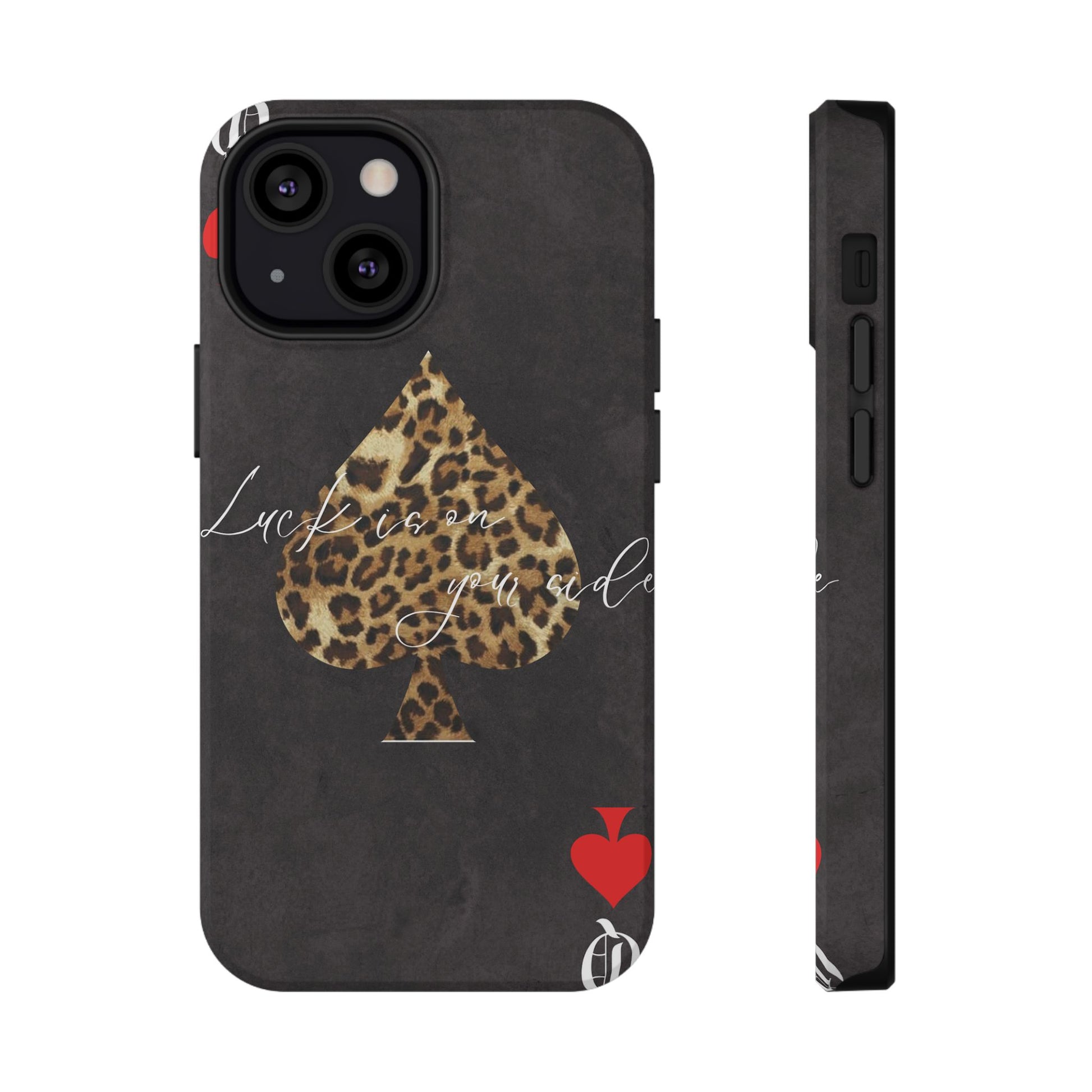 "Luck Is On Your Side" Cheetah Phone Case