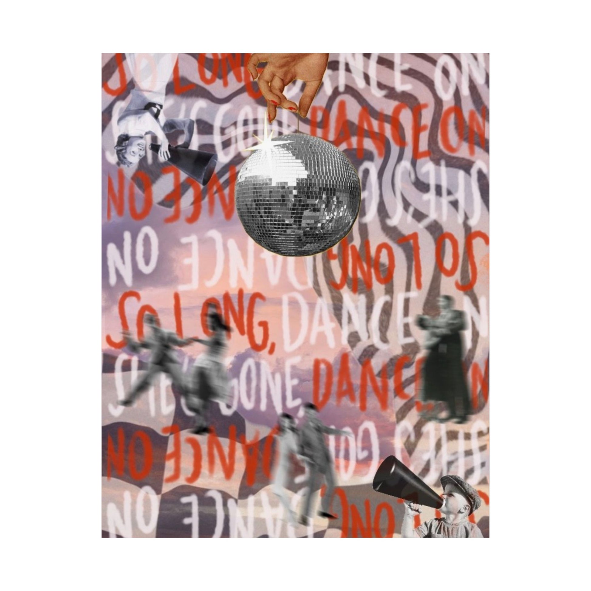 "She Gone, Dance On" Print