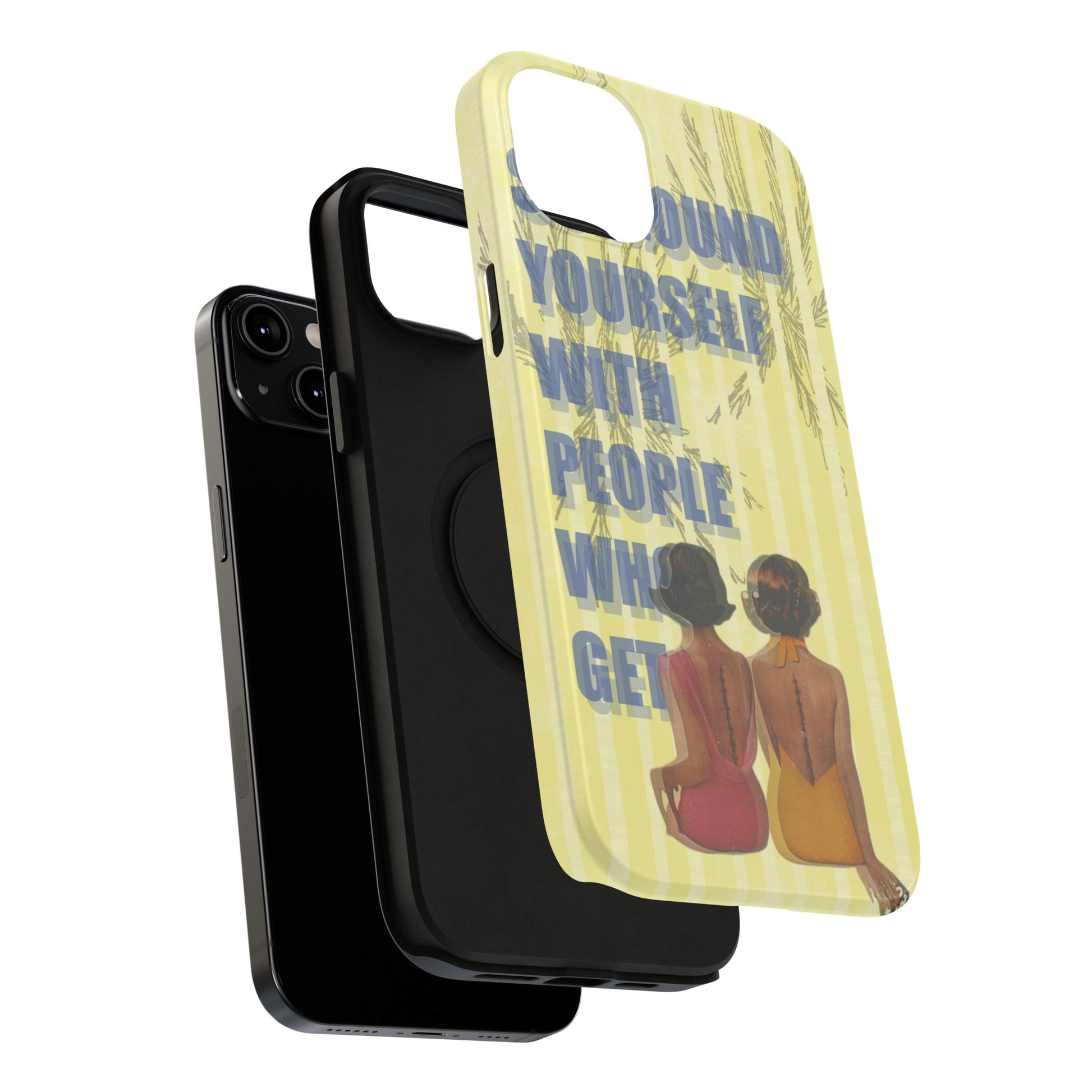 "The People Who Get It" Phone Case