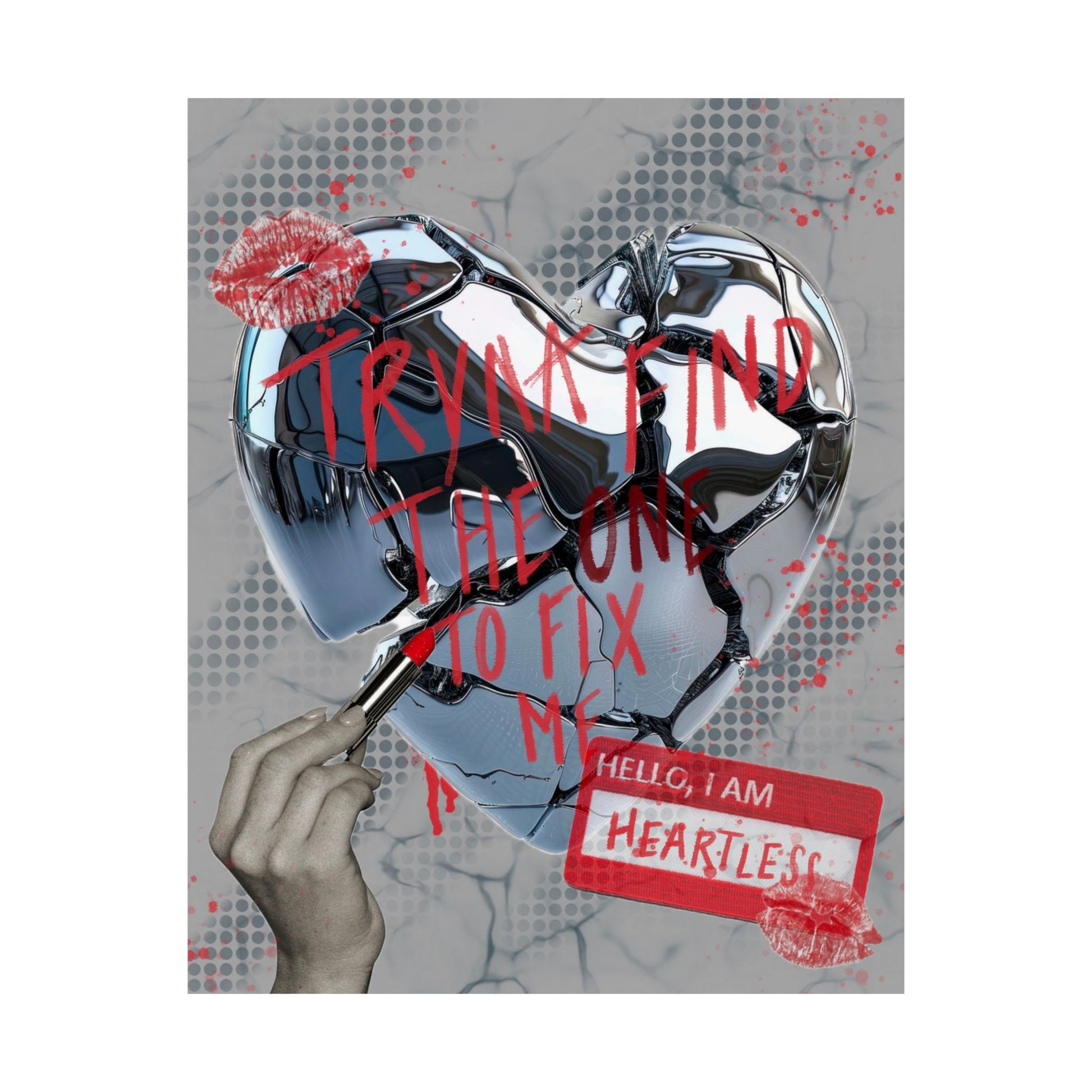 "Heartless" Print