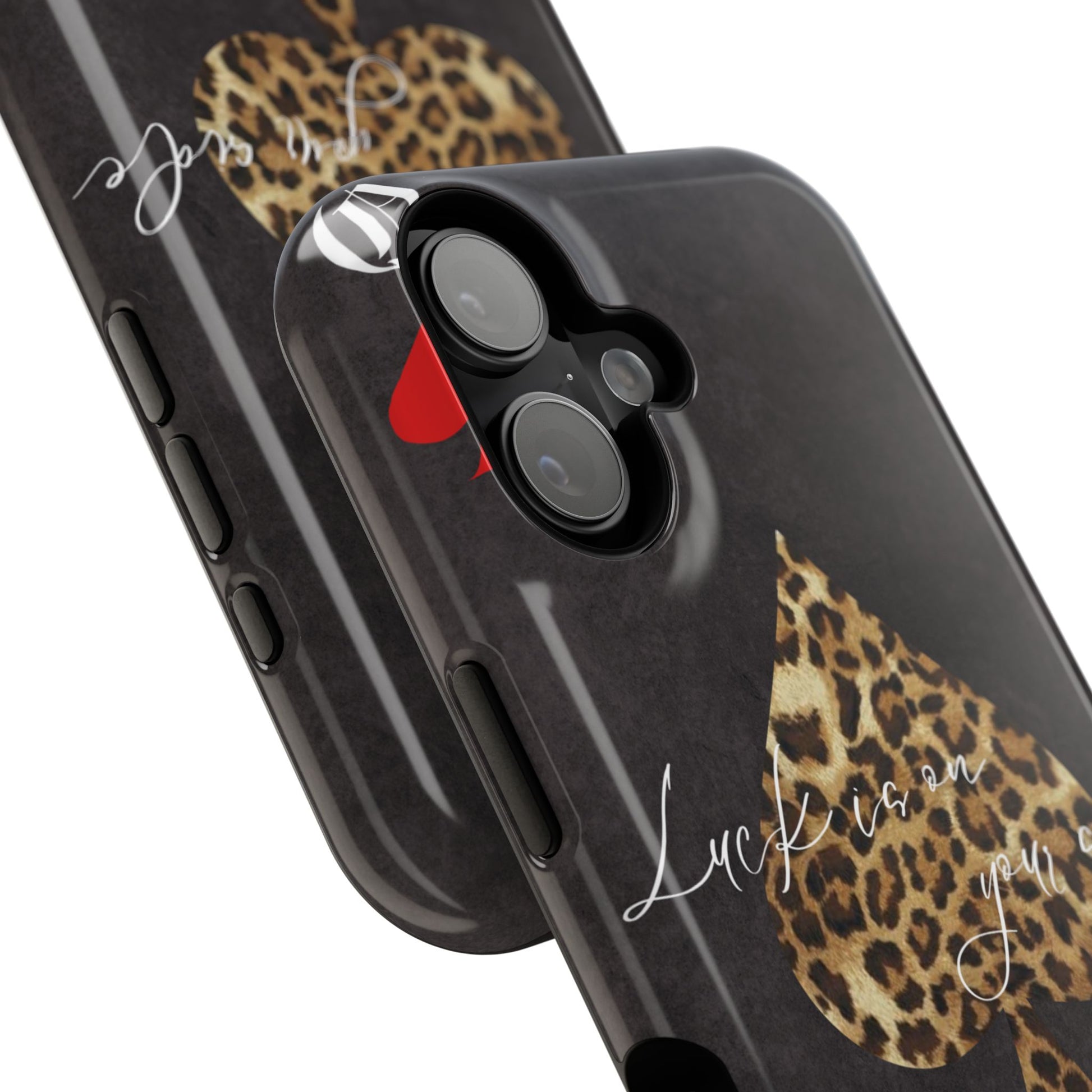 "Luck Is On Your Side" Cheetah Phone Case