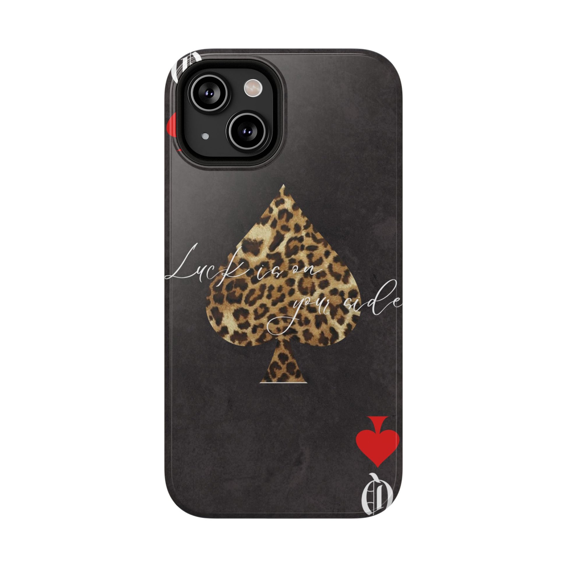 "Luck Is On Your Side" Cheetah Phone Case