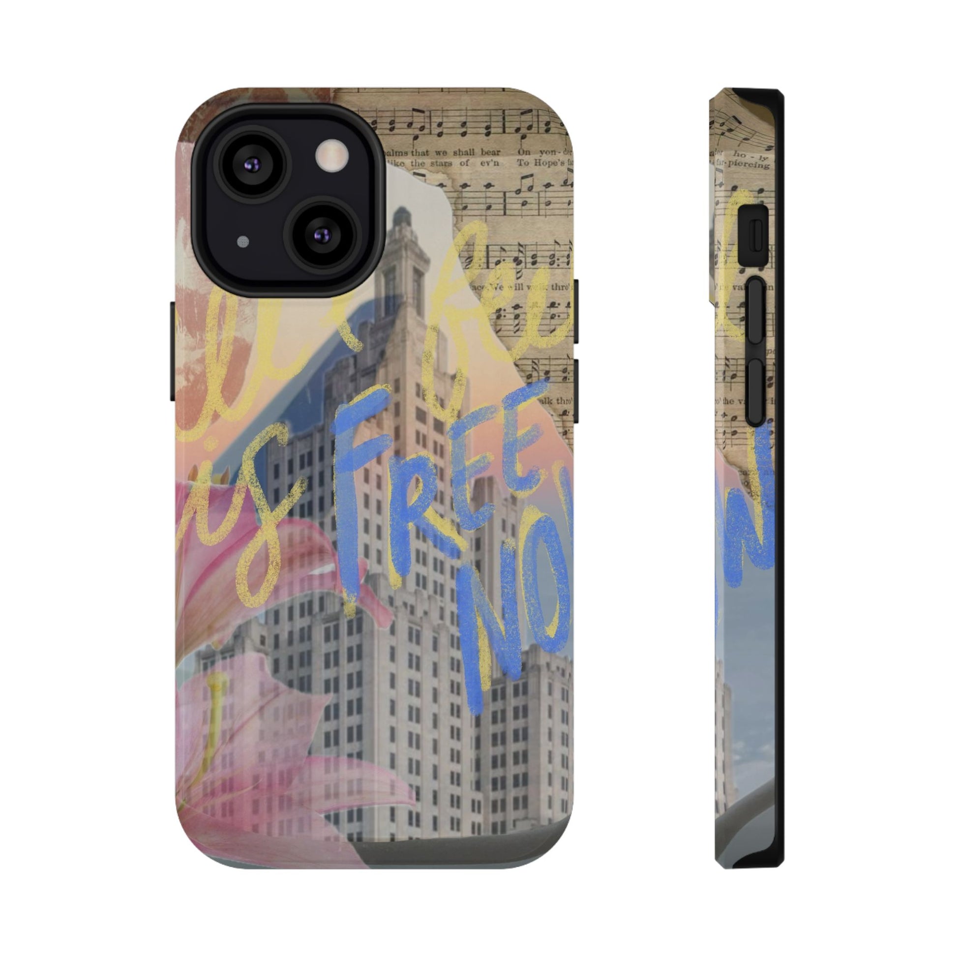 "Free Now" Phone Case