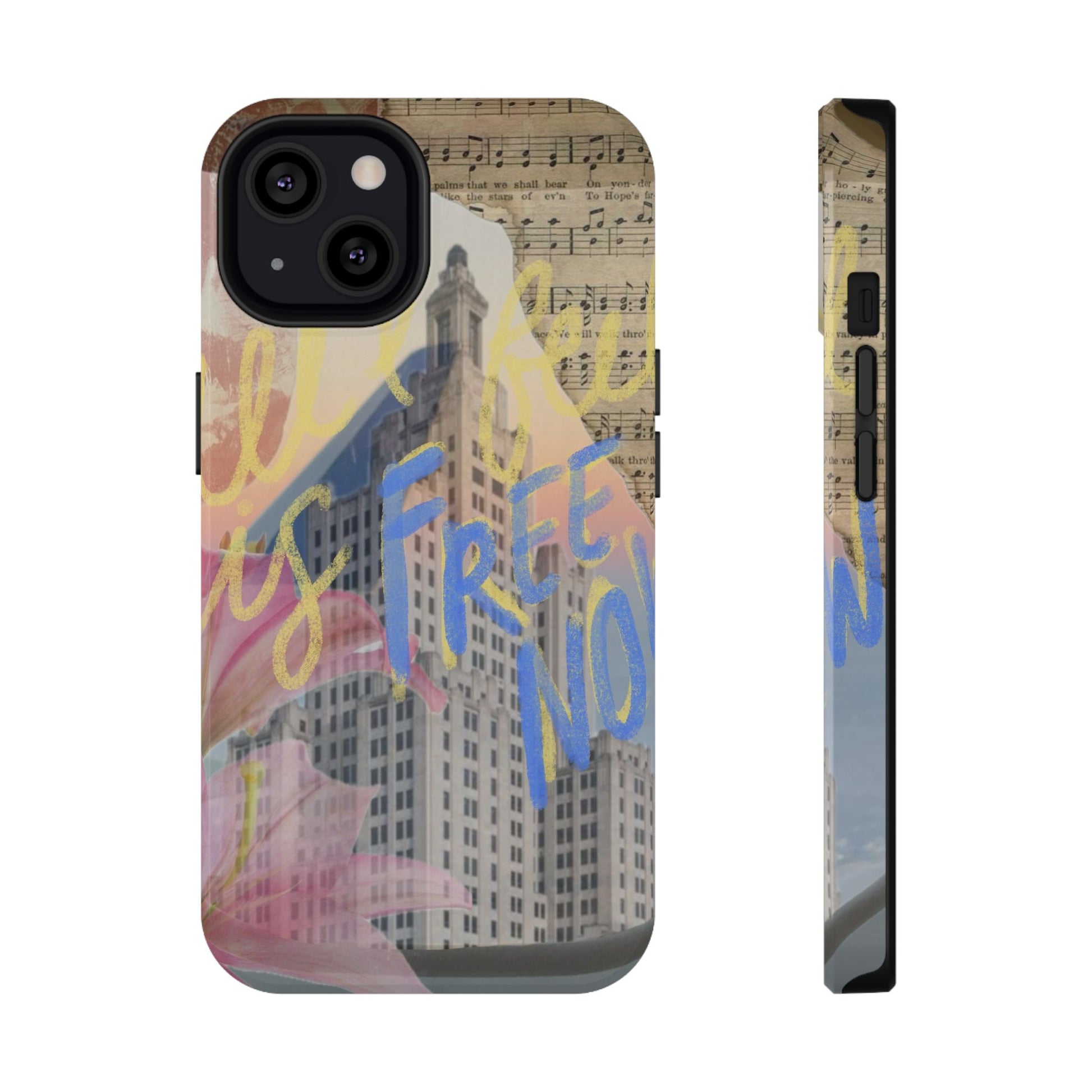 "Free Now" Phone Case