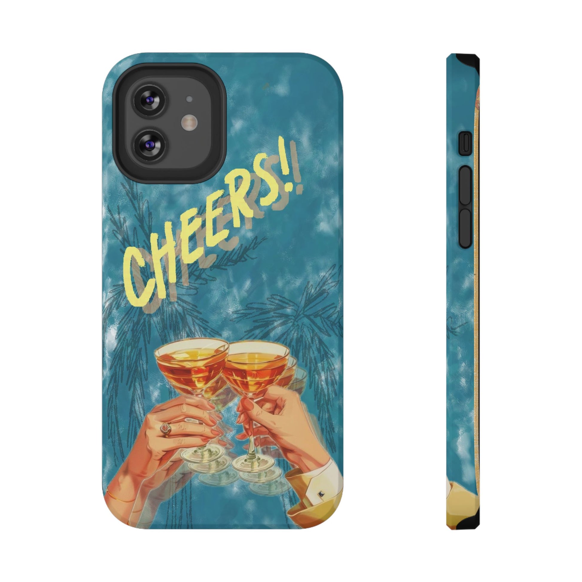 "Cheers!" Phone Case