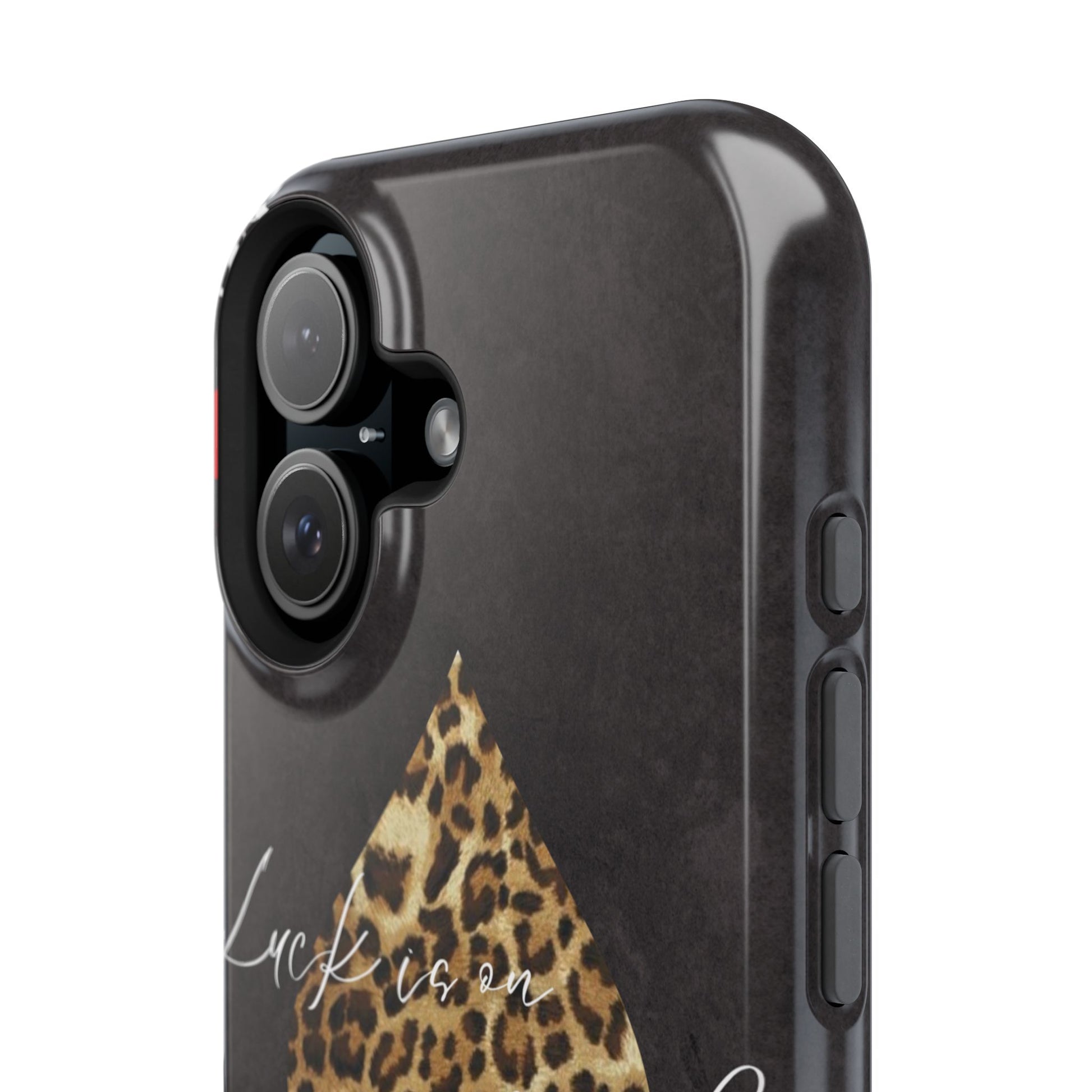 "Luck Is On Your Side" Cheetah Phone Case