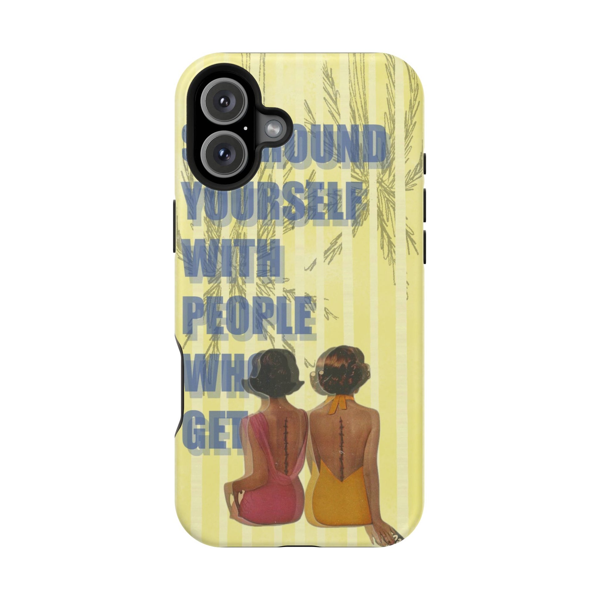 "The People Who Get It" Phone Case