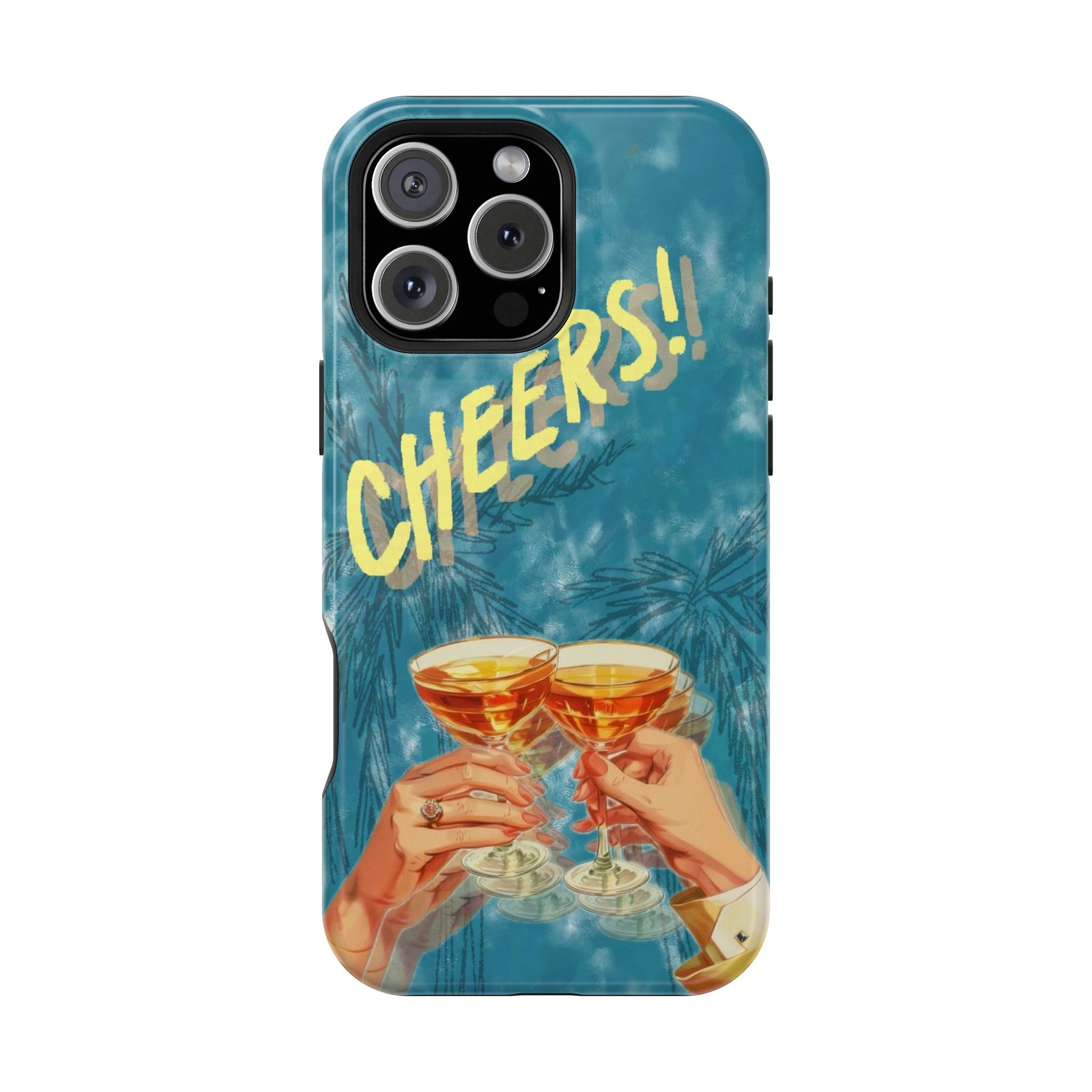 "Cheers!" Phone Case