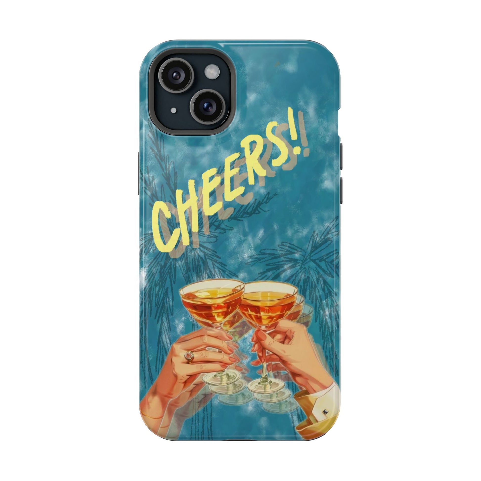 "Cheers!" Phone Case
