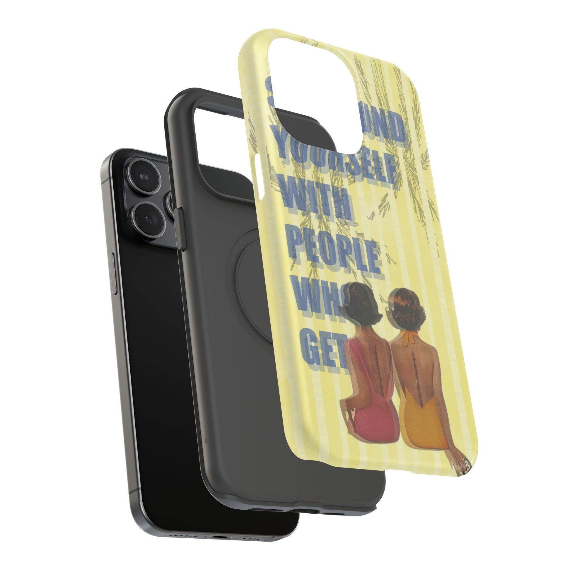 "The People Who Get It" Phone Case