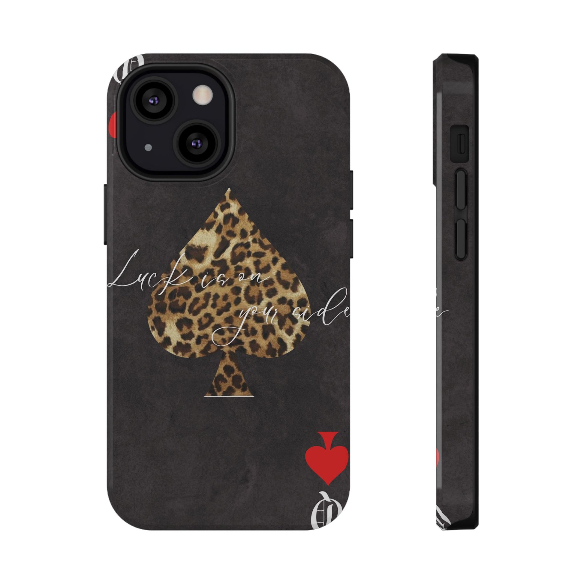 "Luck Is On Your Side" Cheetah Phone Case