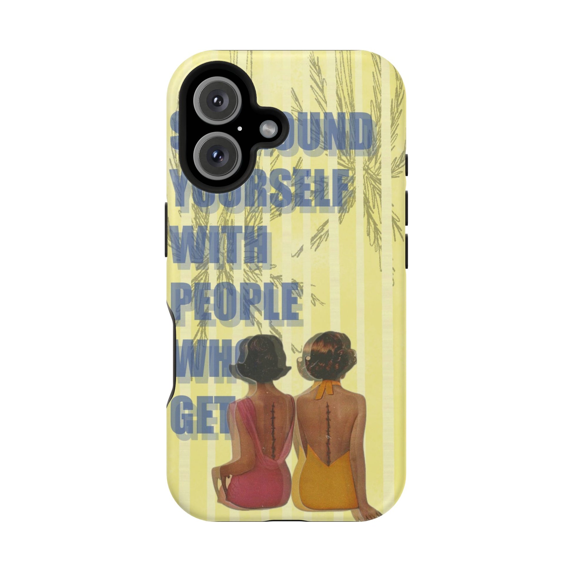 "The People Who Get It" Phone Case