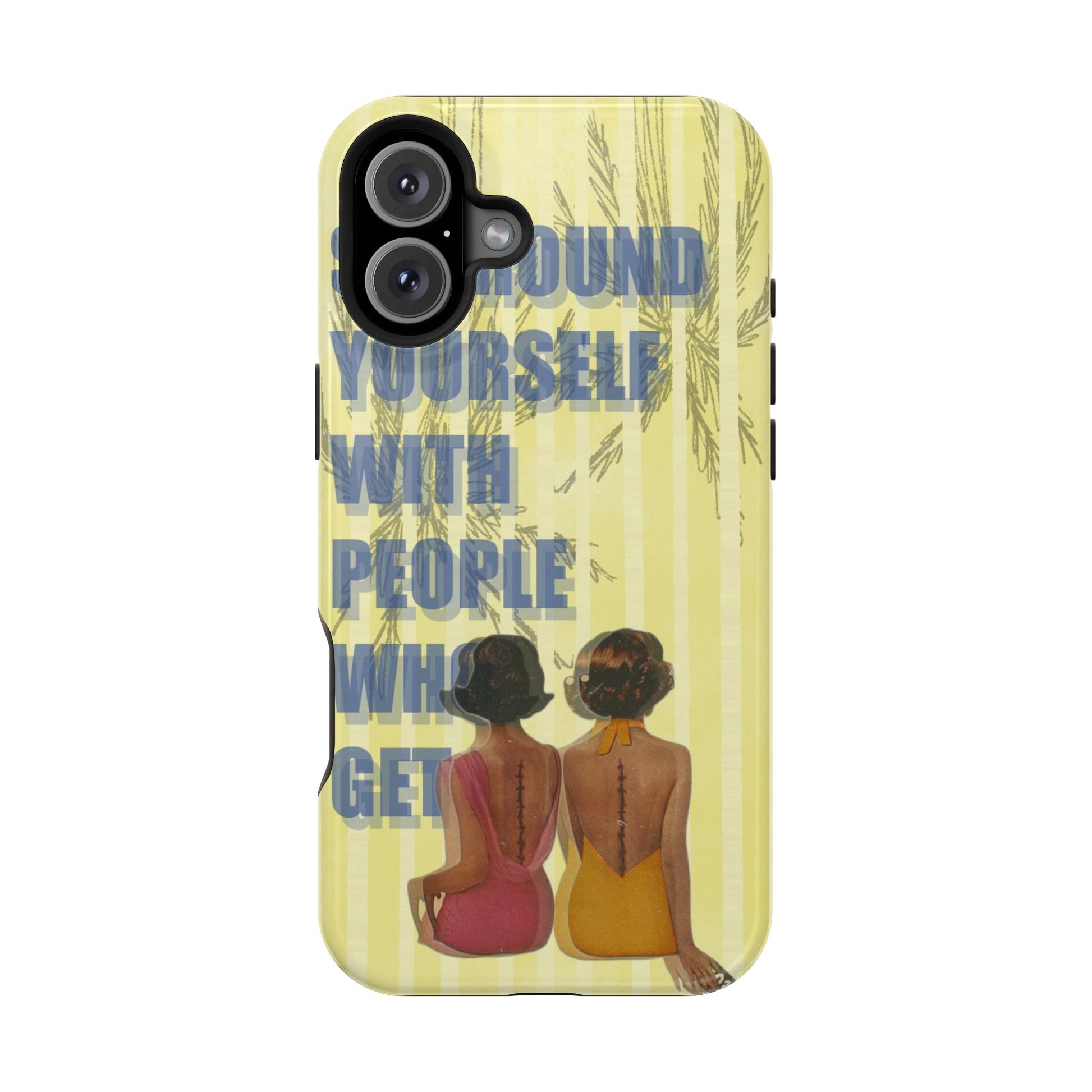"The People Who Get It" Phone Case