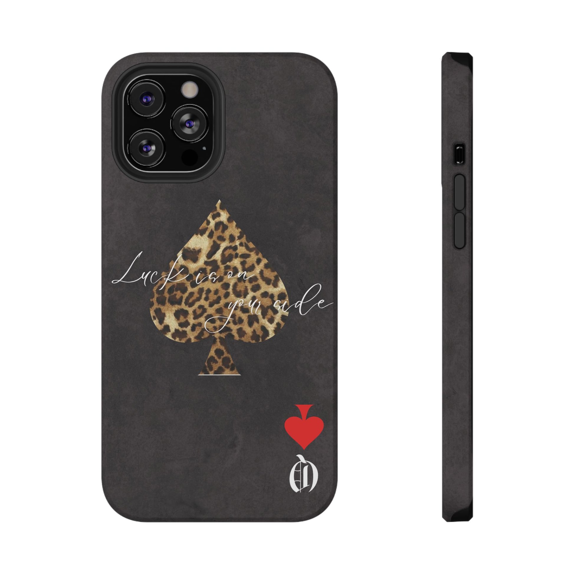 "Luck Is On Your Side" Cheetah Phone Case