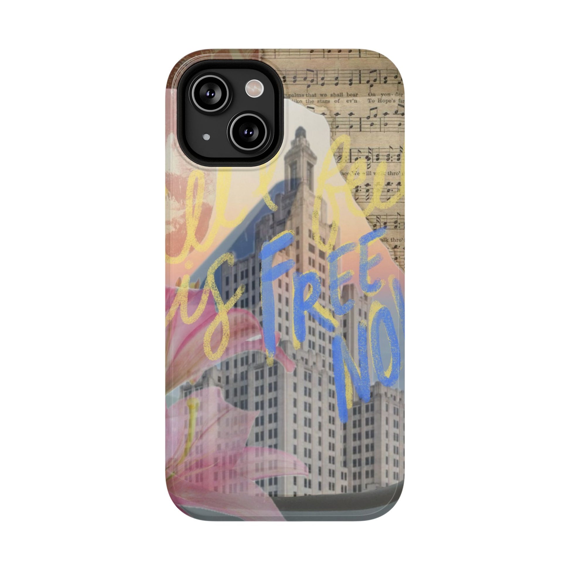 "Free Now" Phone Case