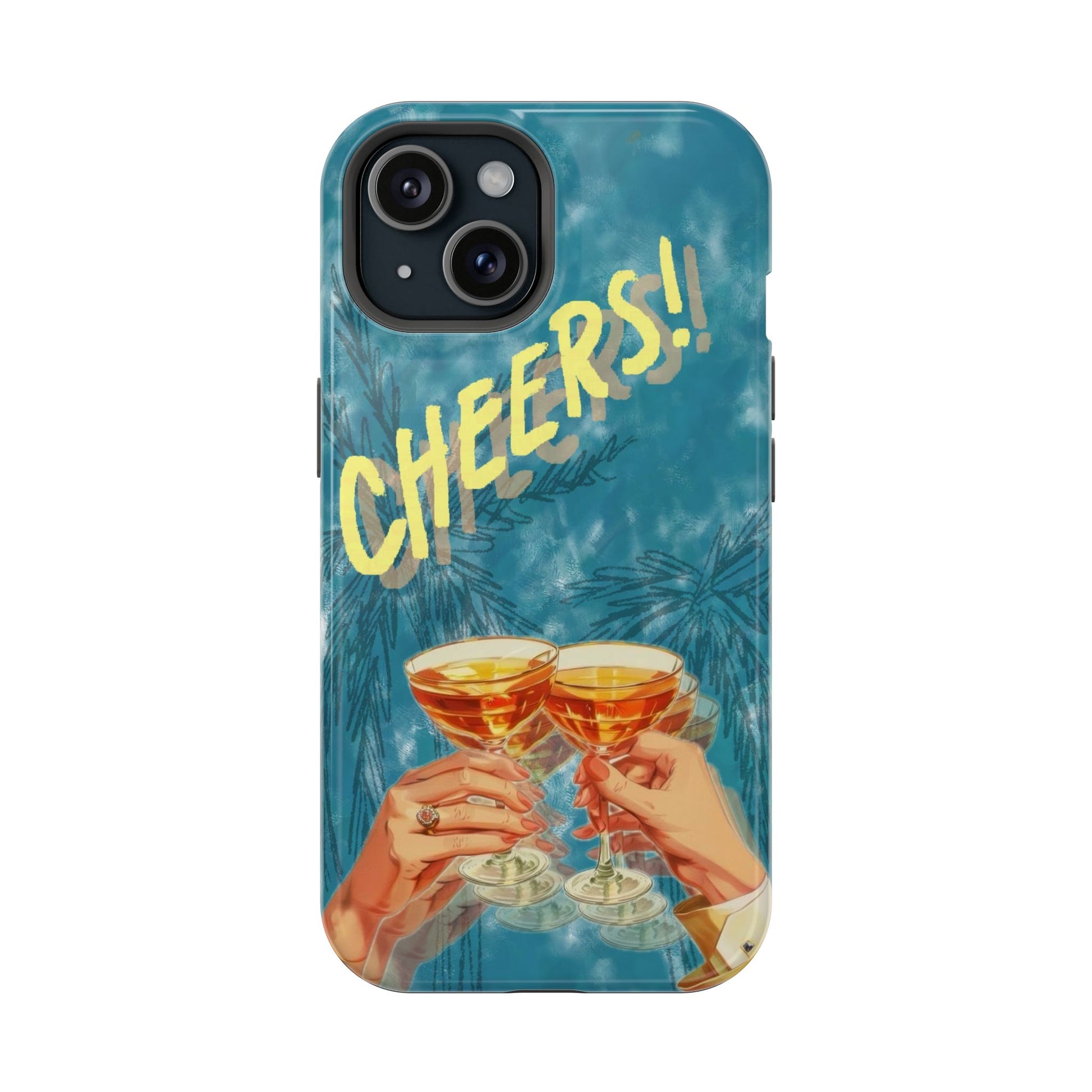 "Cheers!" Phone Case