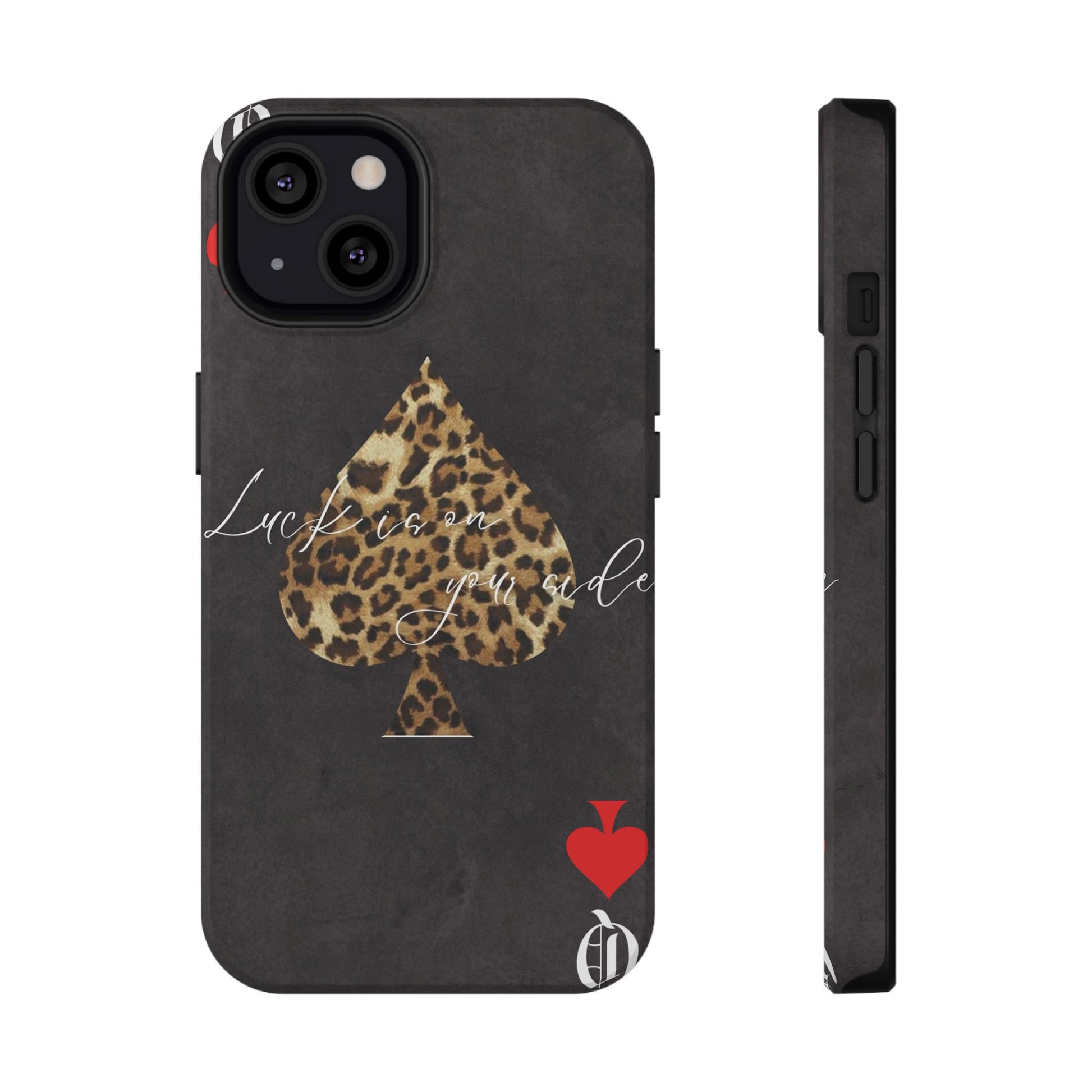 "Luck Is On Your Side" Cheetah Phone Case
