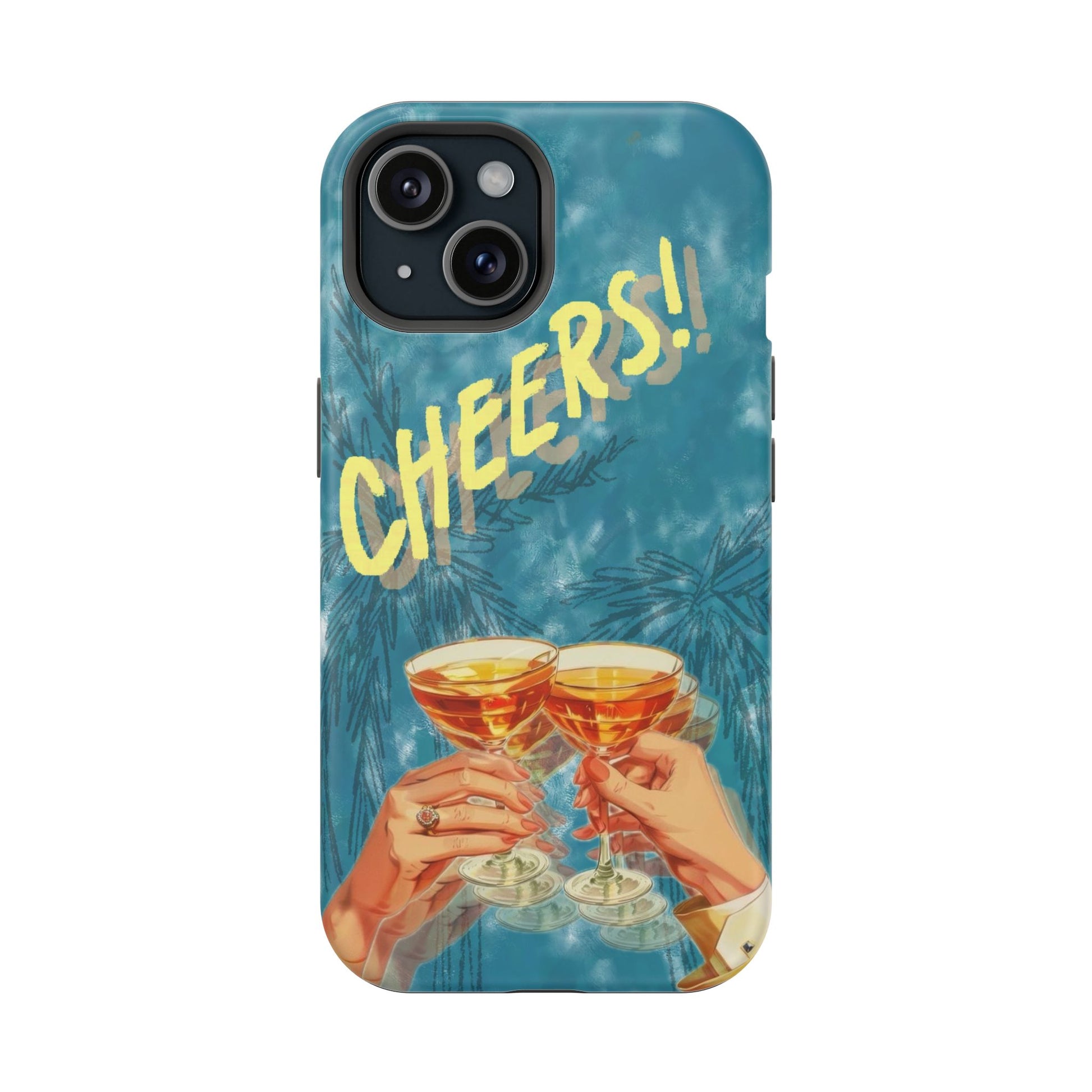 "Cheers!" Phone Case