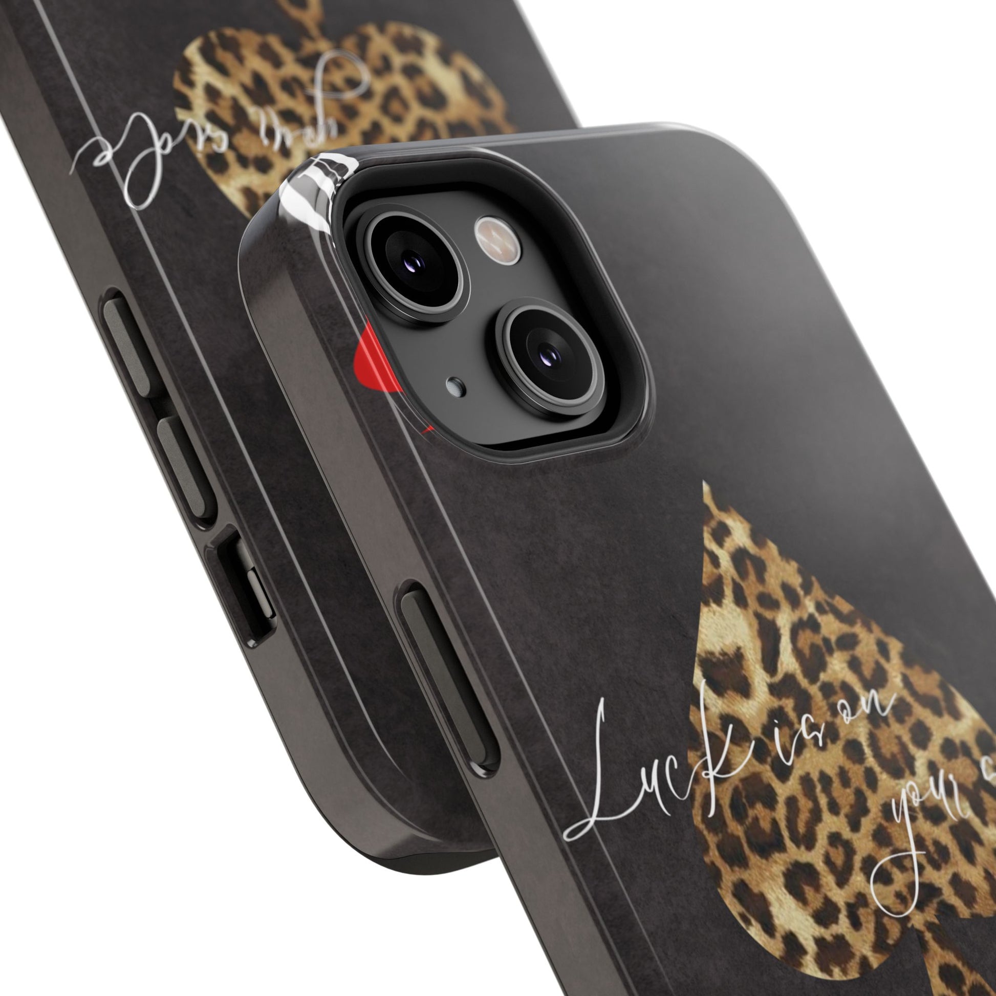 "Luck Is On Your Side" Cheetah Phone Case