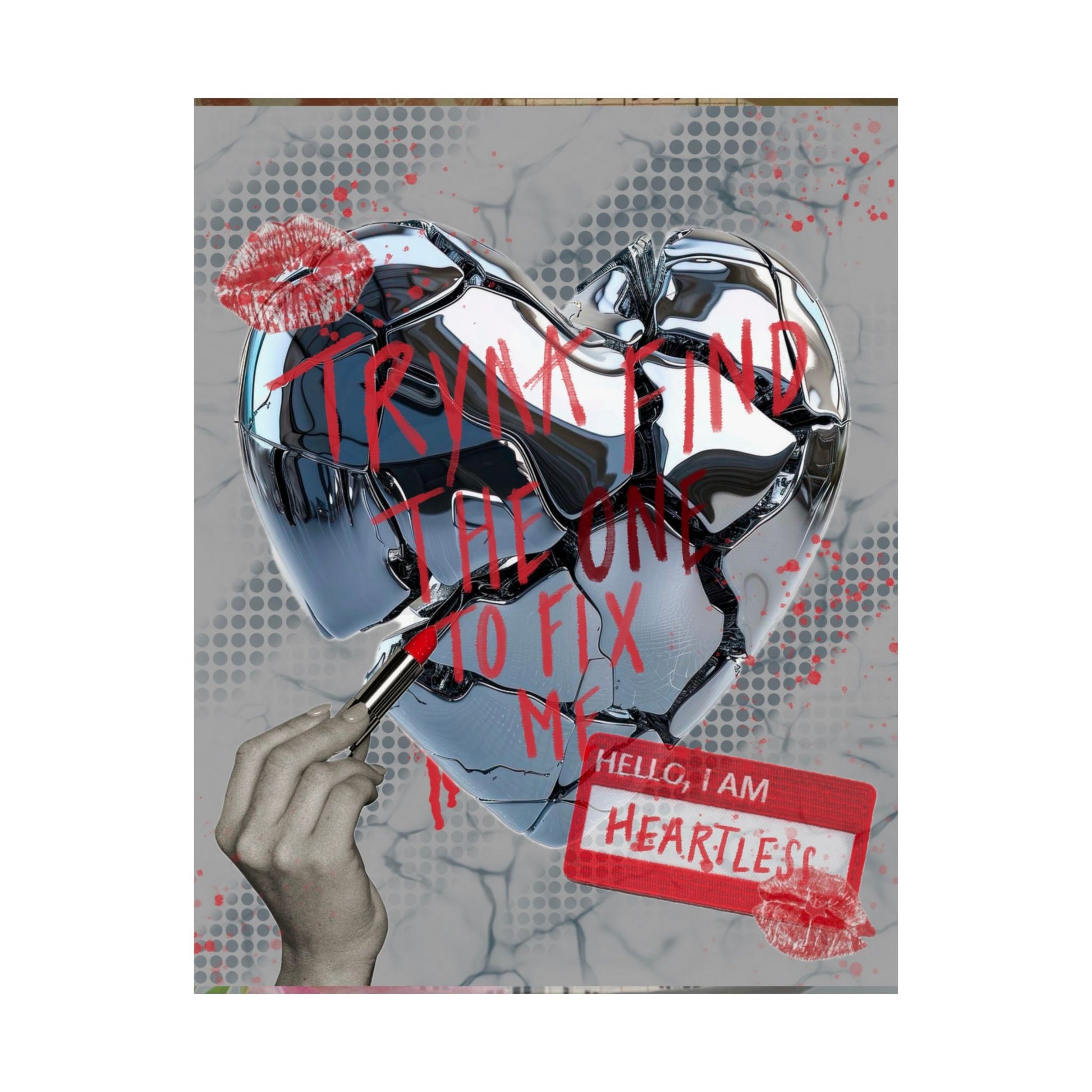 "Heartless" Print