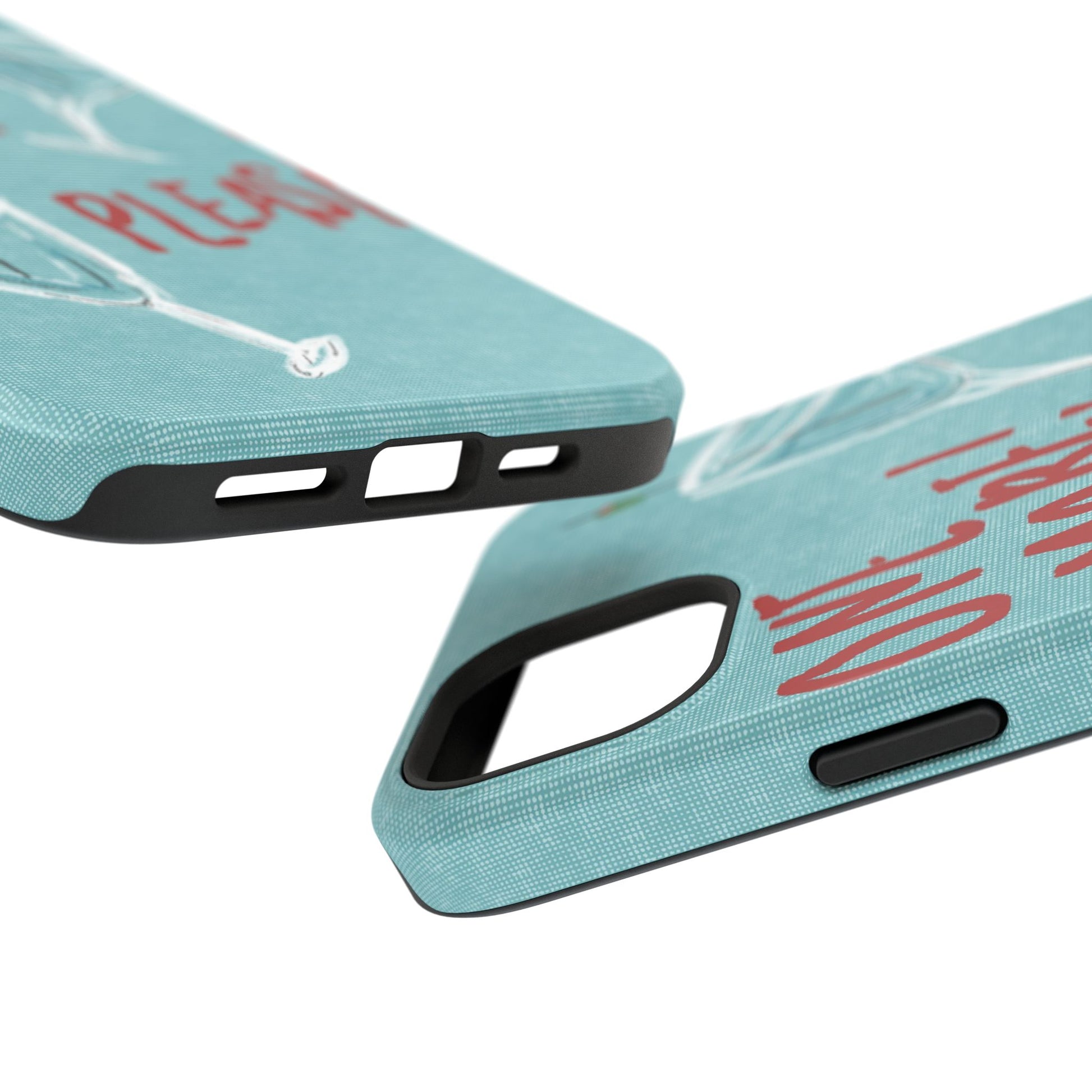 "One More Please!" Phone Case