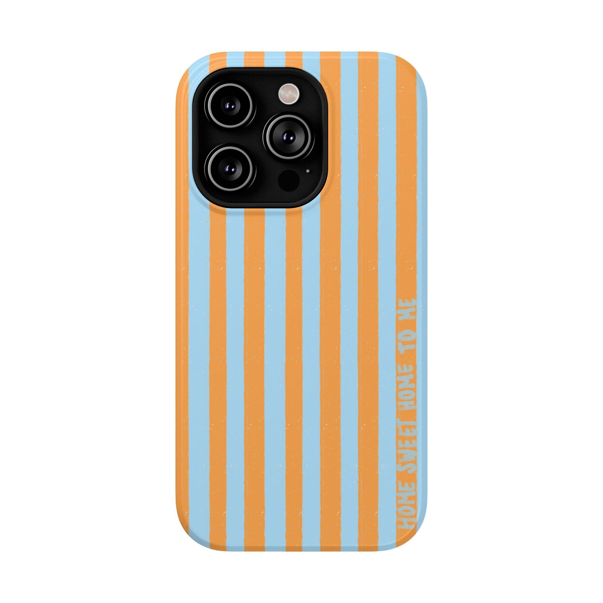 "Home Sweet Home To Me" Phone Case