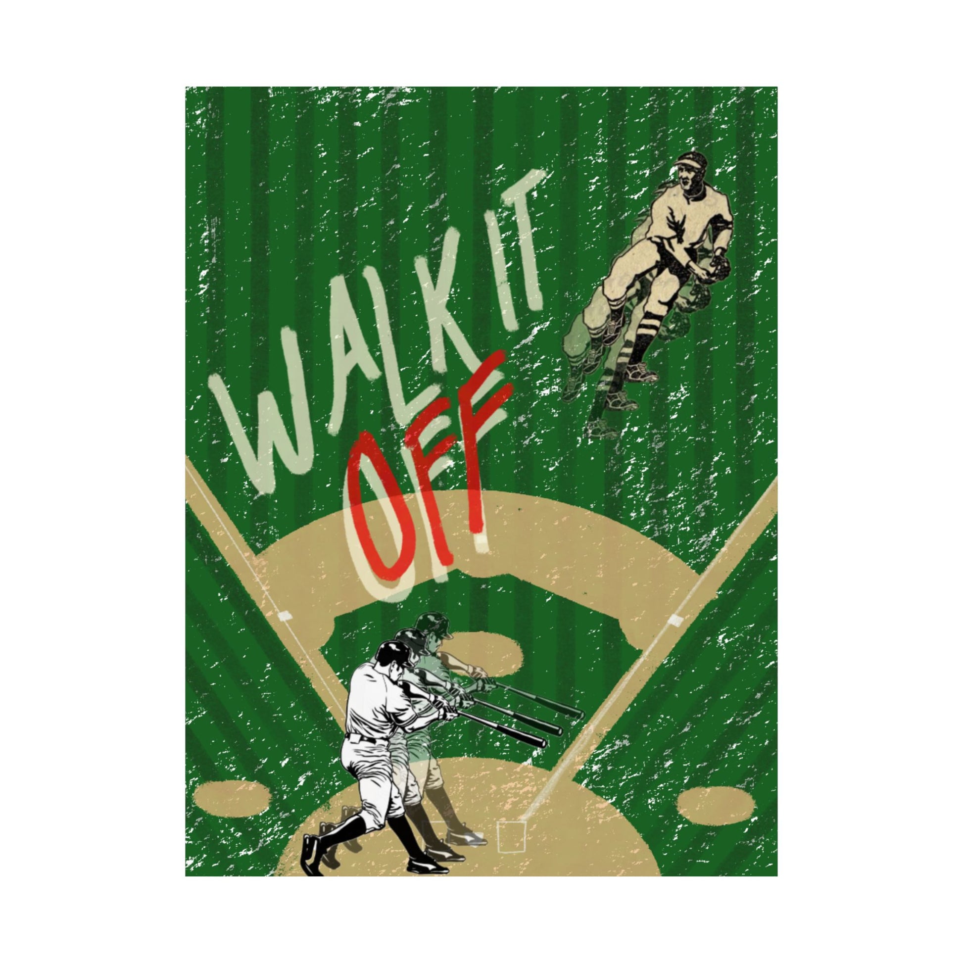 "Walk It Off" Print