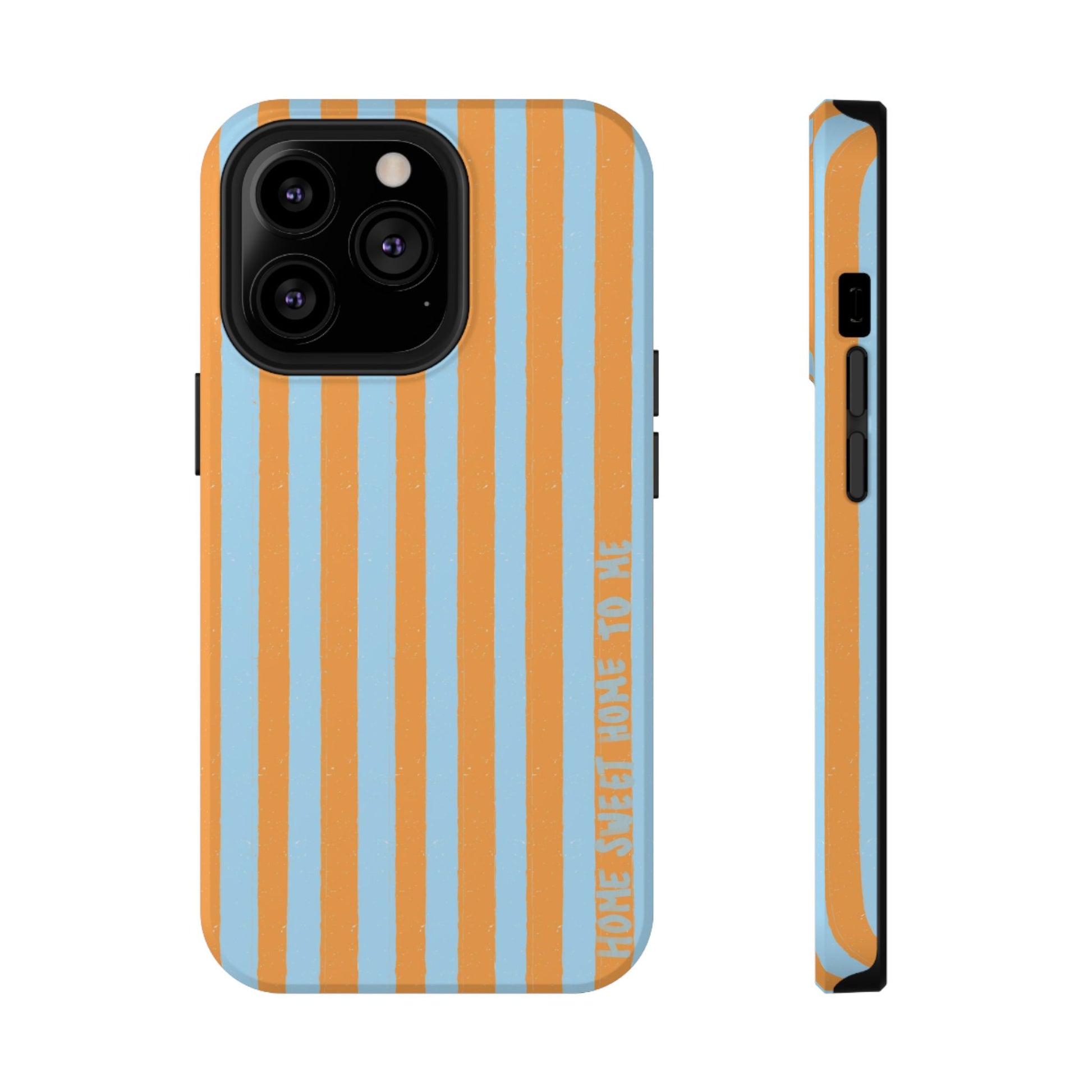 "Home Sweet Home To Me" Phone Case
