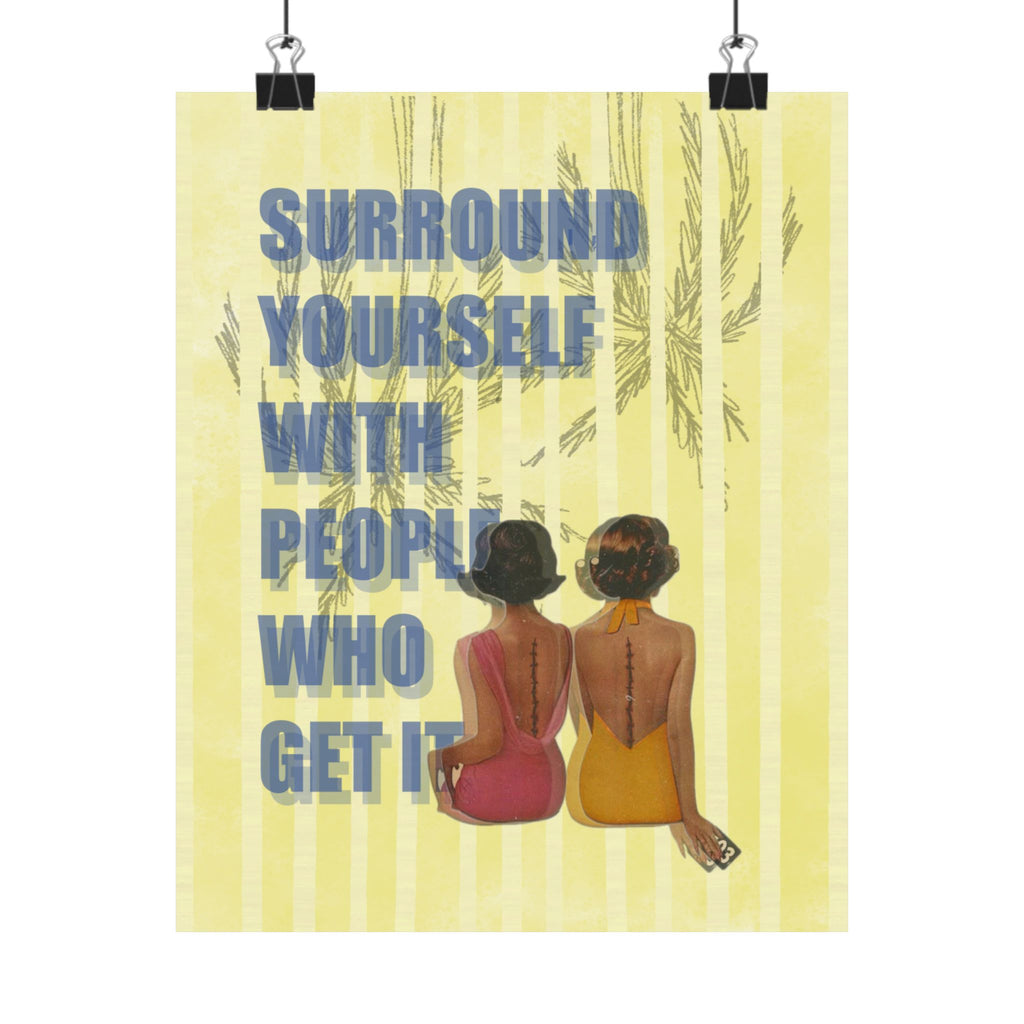 "The People Who Get It" Print