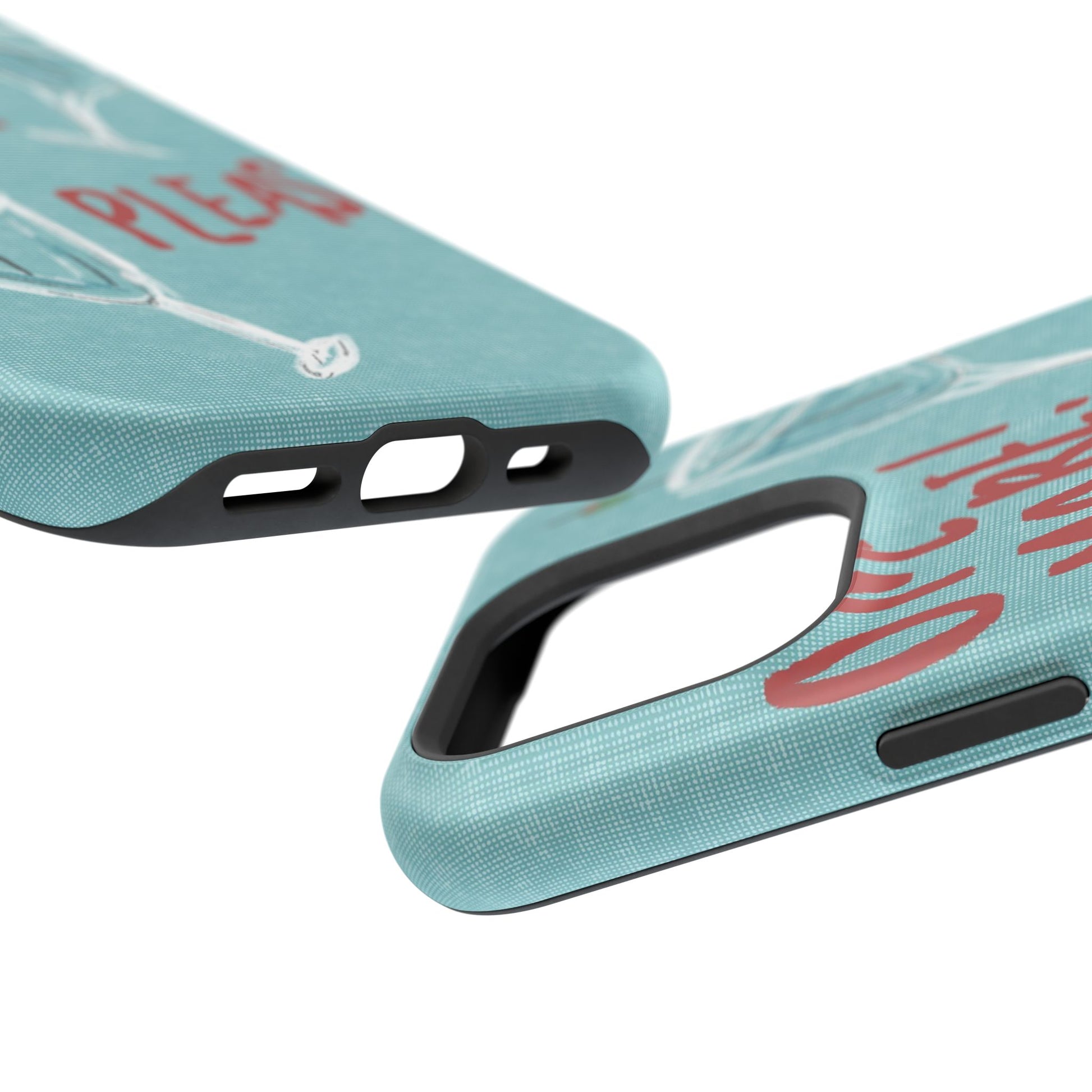 "One More Please!" Phone Case