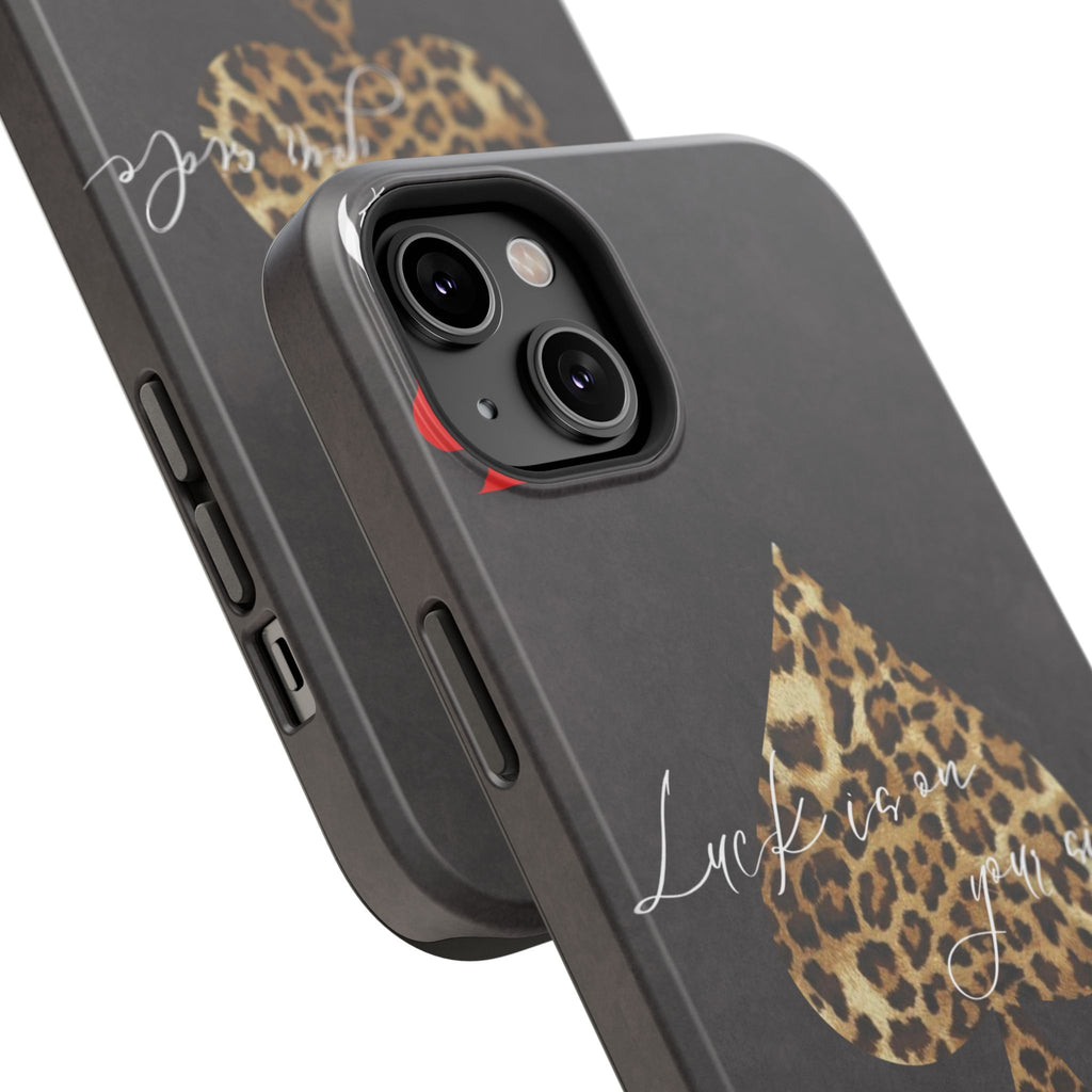 "Luck Is On Your Side" Cheetah Phone Case