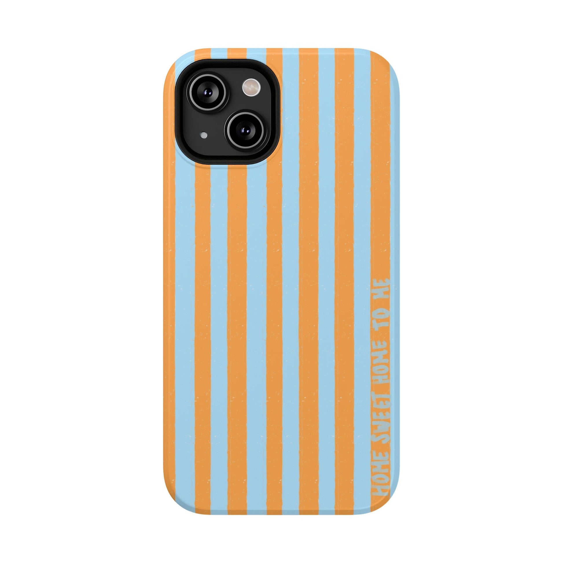 "Home Sweet Home To Me" Phone Case