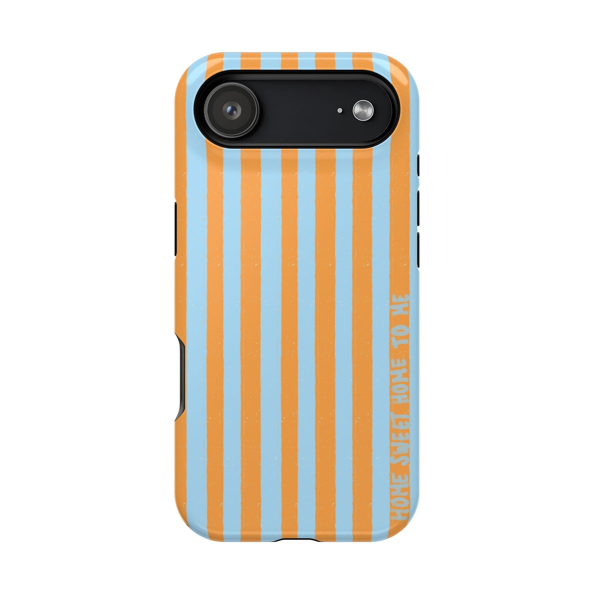 "Home Sweet Home To Me" Phone Case