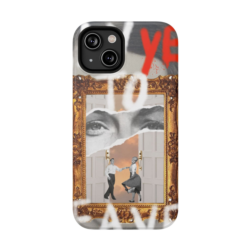 "Say Yes to Heaven" Phone Case