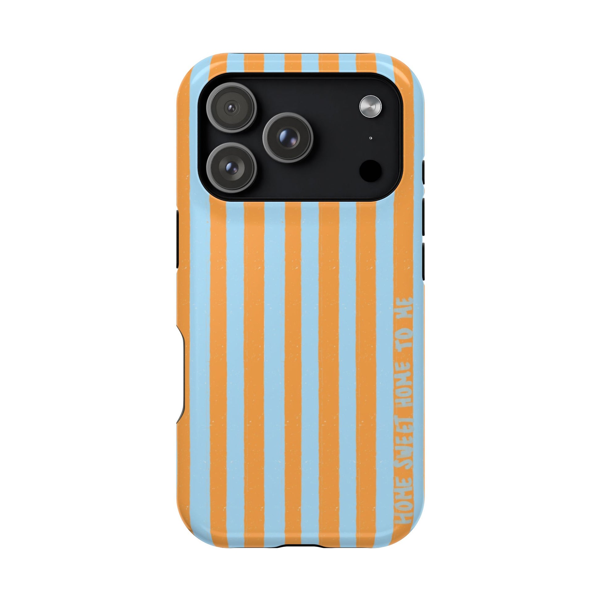 "Home Sweet Home To Me" Phone Case