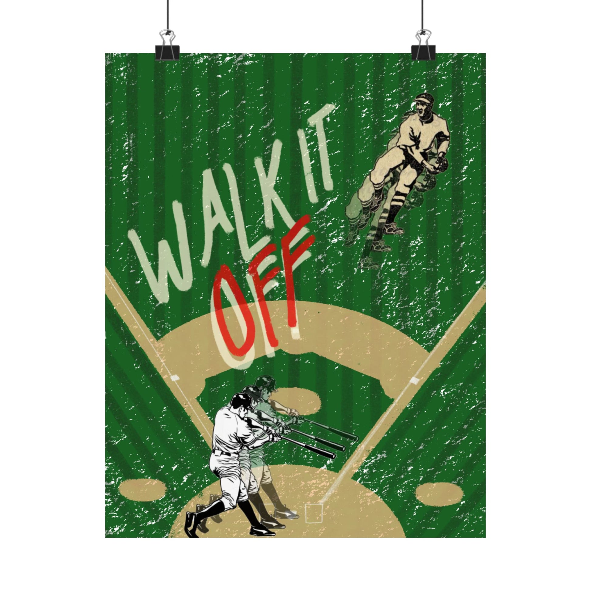 "Walk It Off" Print