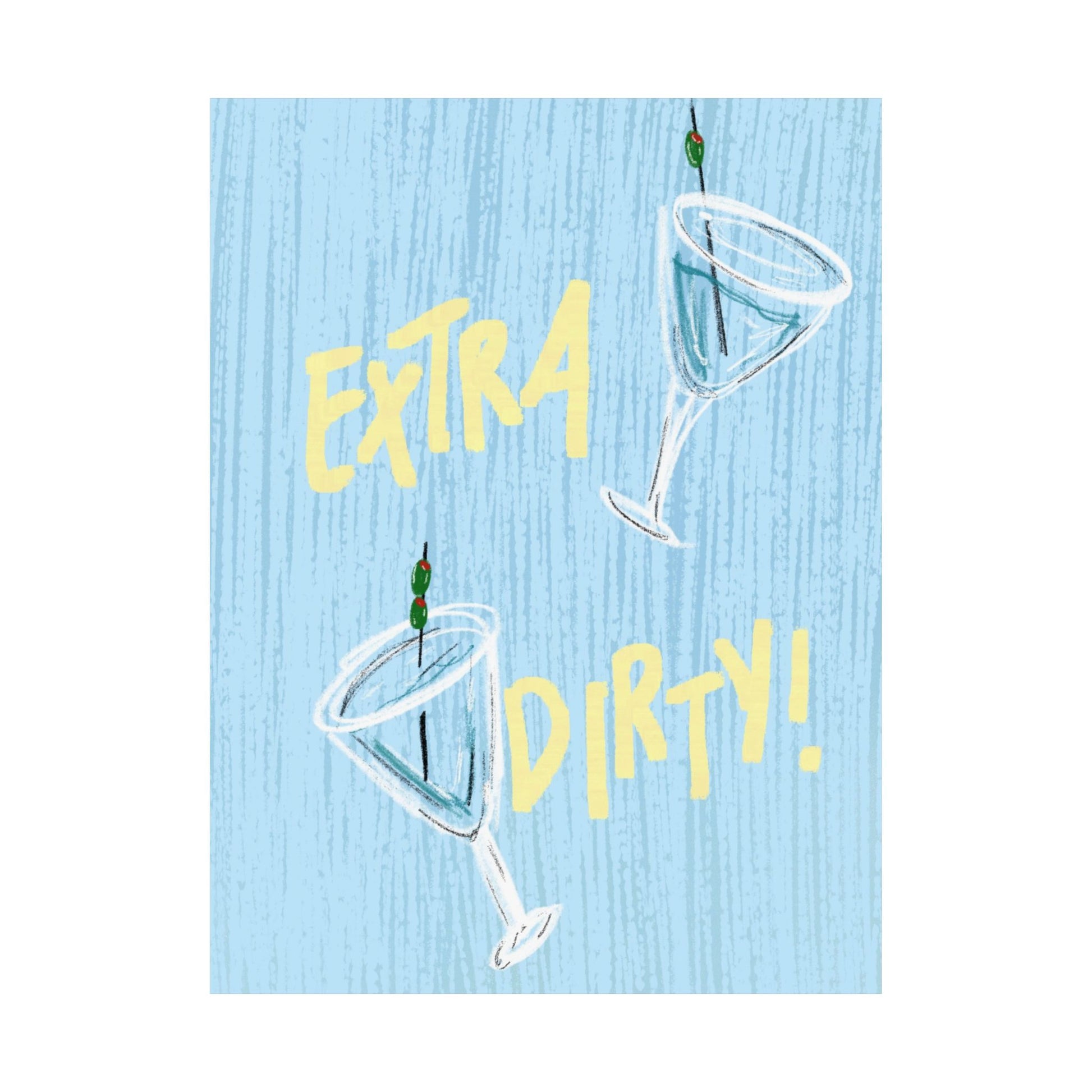 "Extra Dirty" Print