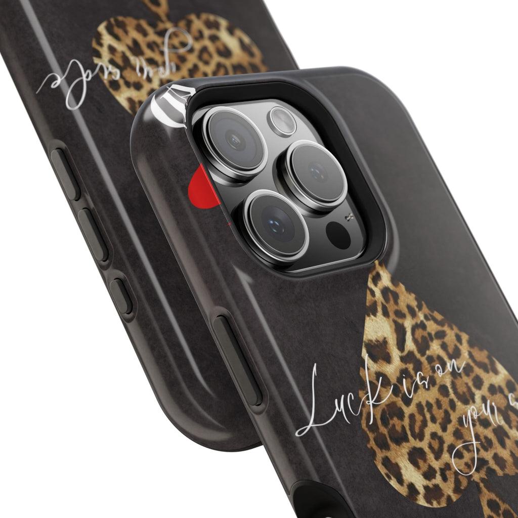 "Luck Is On Your Side" Cheetah Phone Case