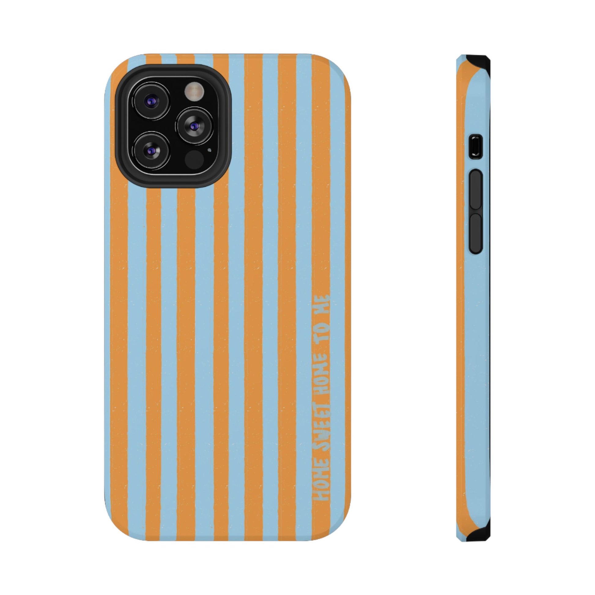 "Home Sweet Home To Me" Phone Case