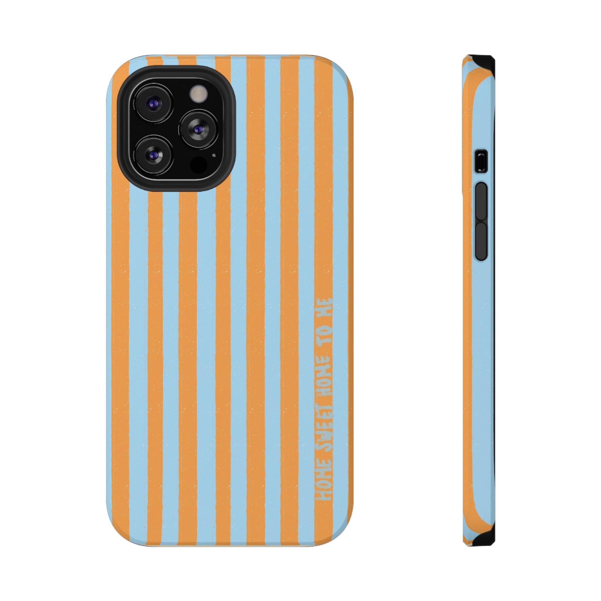"Home Sweet Home To Me" Phone Case