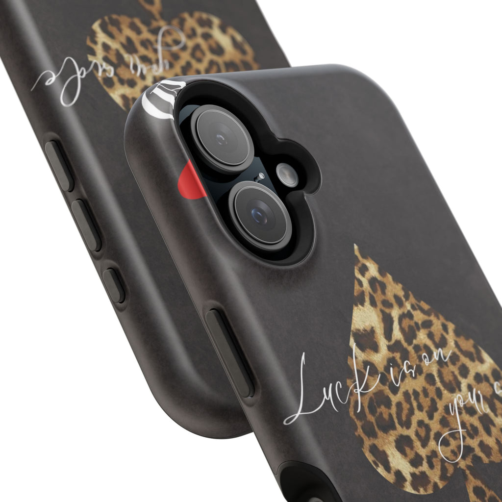 "Luck Is On Your Side" Cheetah Phone Case