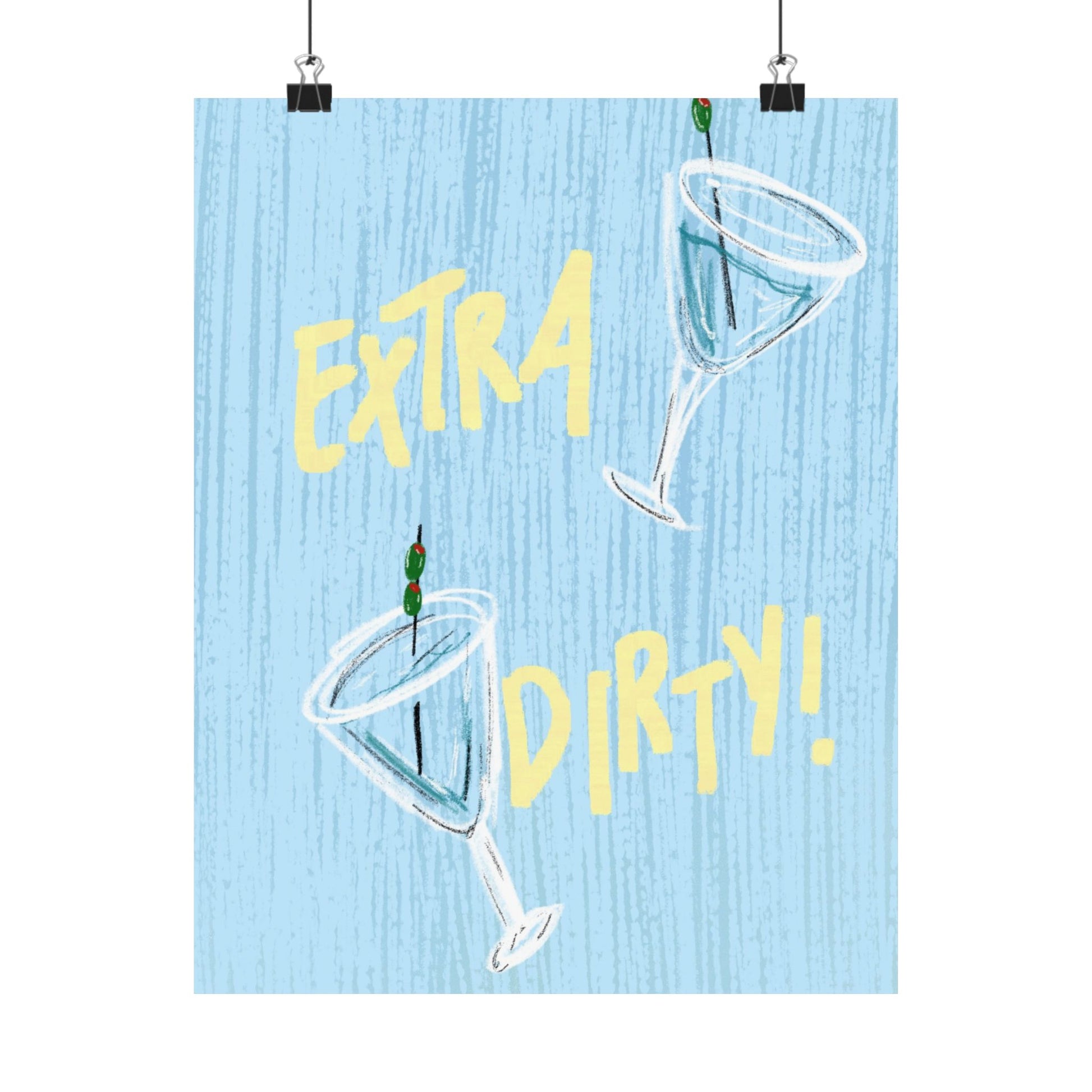 "Extra Dirty" Print