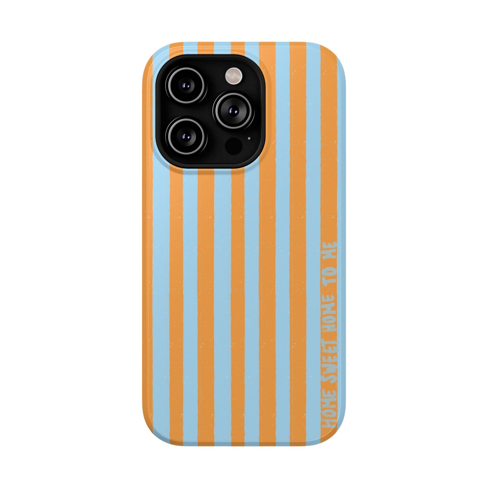 "Home Sweet Home To Me" Phone Case