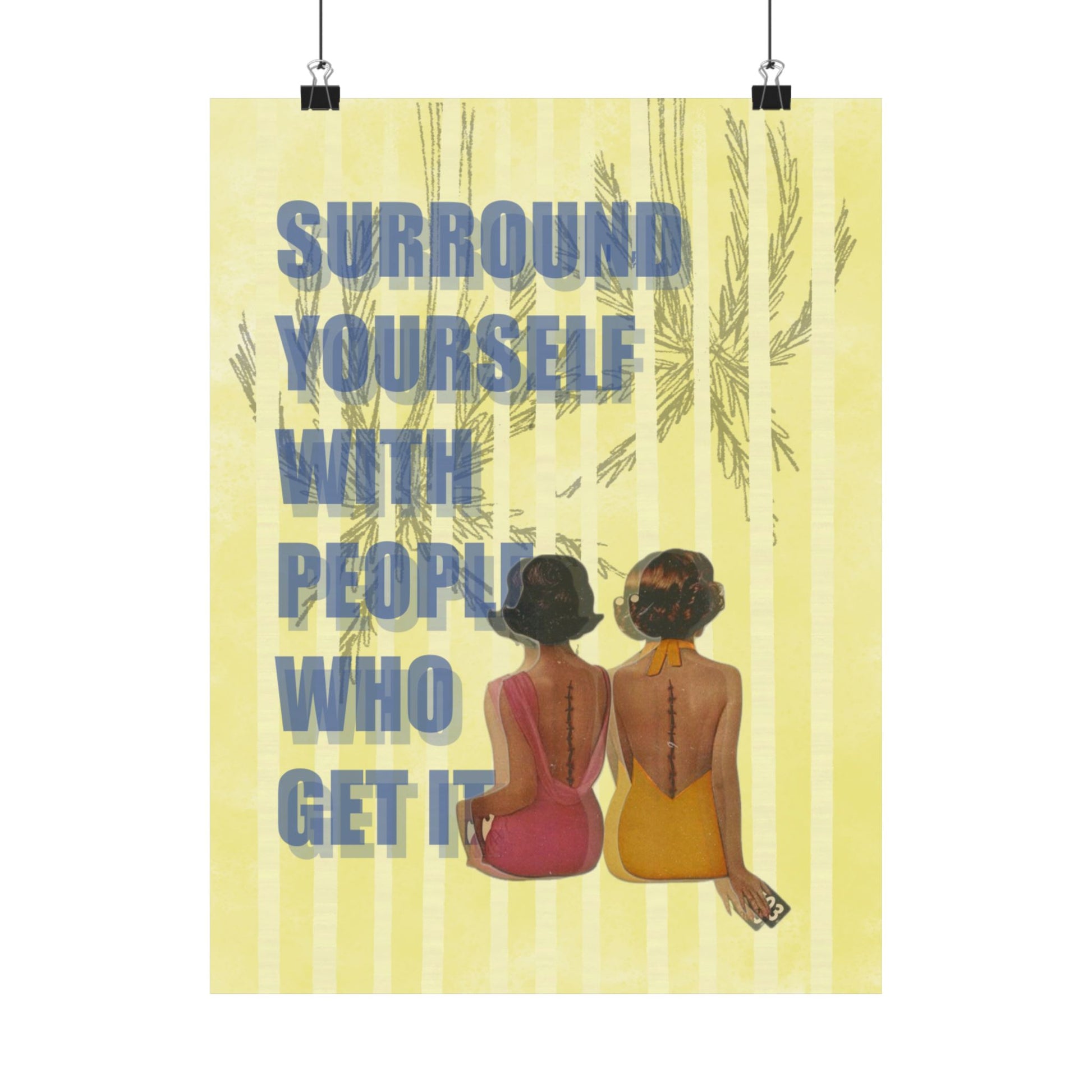 "The People Who Get It" Print