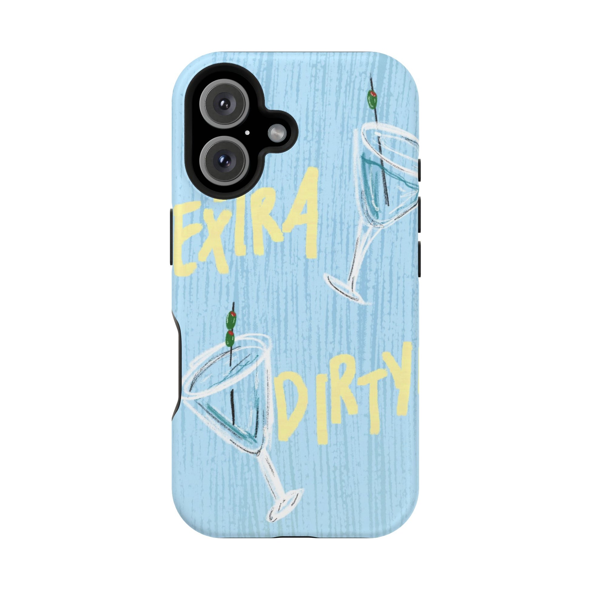 "Extra Dirty" Phone Case