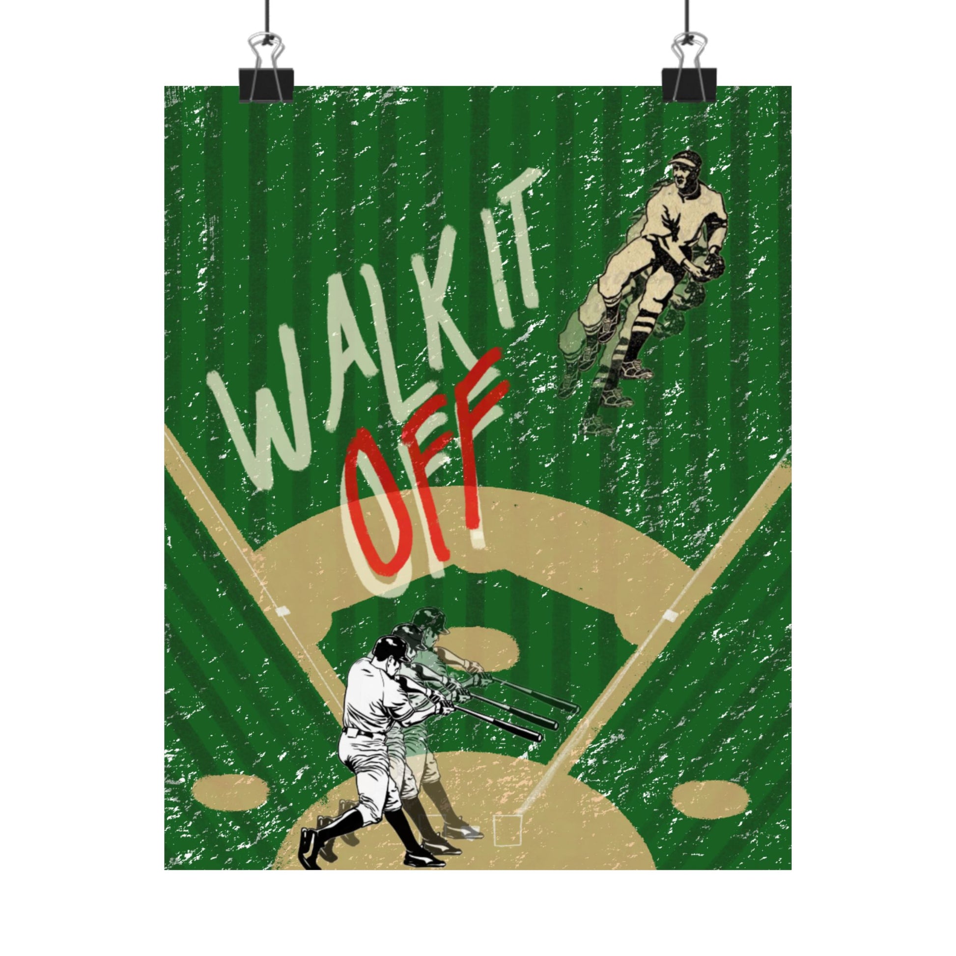 "Walk It Off" Print