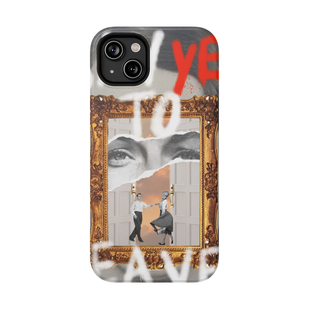 "Say Yes to Heaven" Phone Case