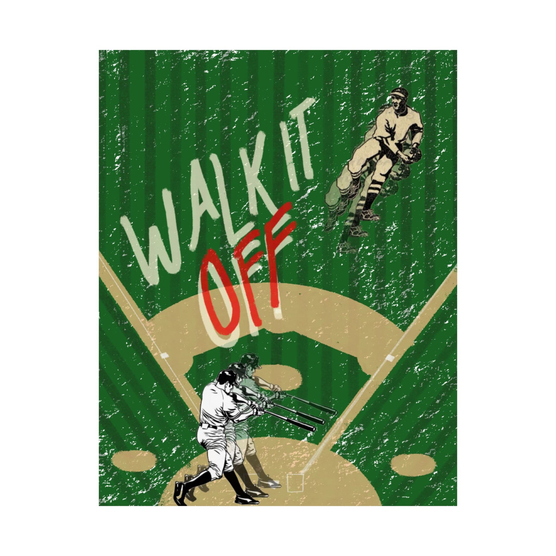"Walk It Off" Print