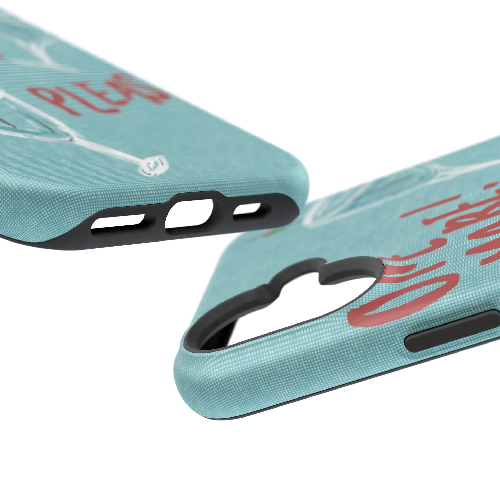 "One More Please!" Phone Case